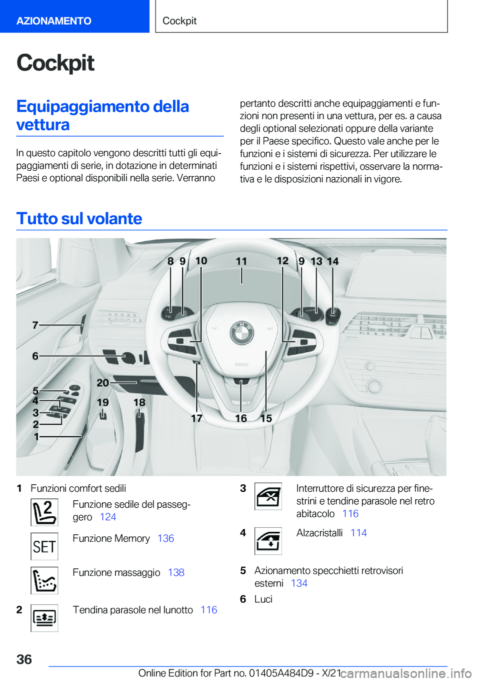 BMW 7 SERIES 2022  Libretti Di Uso E manutenzione (in Italian) �C�o�c�k�p�i�t�E�q�u�i�p�a�g�g�i�a�m�e�n�t�o��d�e�l�l�a�v�e�t�t�u�r�a
�I�n��q�u�e�s�t�o��c�a�p�i�t�o�l�o��v�e�n�g�o�n�o��d�e�s�c�r�i�t�t�i��t�u�t�t�i��g�l�i��e�q�u�iª
�p�a�g�g�i�a�m�e�n�t�i�