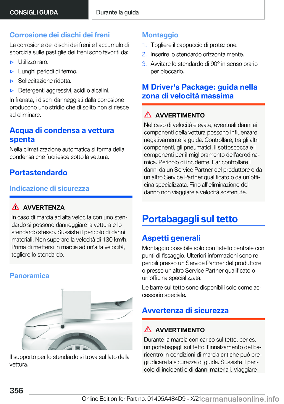 BMW 7 SERIES 2022  Libretti Di Uso E manutenzione (in Italian) �C�o�r�r�o�s�i�o�n�e��d�e�i��d�i�s�c�h�i��d�e�i��f�r�e�n�i�L�a��c�o�r�r�o�s�i�o�n�e��d�e�i��d�i�s�c�h�i��d�e�i��f�r�e�n�i��e��l�'�a�c�c�u�m�u�l�o��d�i�s�p�o�r�c�i�z�i�a��s�u�l�l�e��p