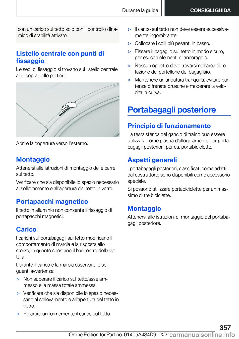 BMW 7 SERIES 2022  Libretti Di Uso E manutenzione (in Italian) �c�o�n��u�n��c�a�r�i�c�o��s�u�l��t�e�t�t�o��s�o�l�o��c�o�n��i�l��c�o�n�t�r�o�l�l�o��d�i�n�aª�m�i�c�o��d�i��s�t�a�b�i�l�i�t�
