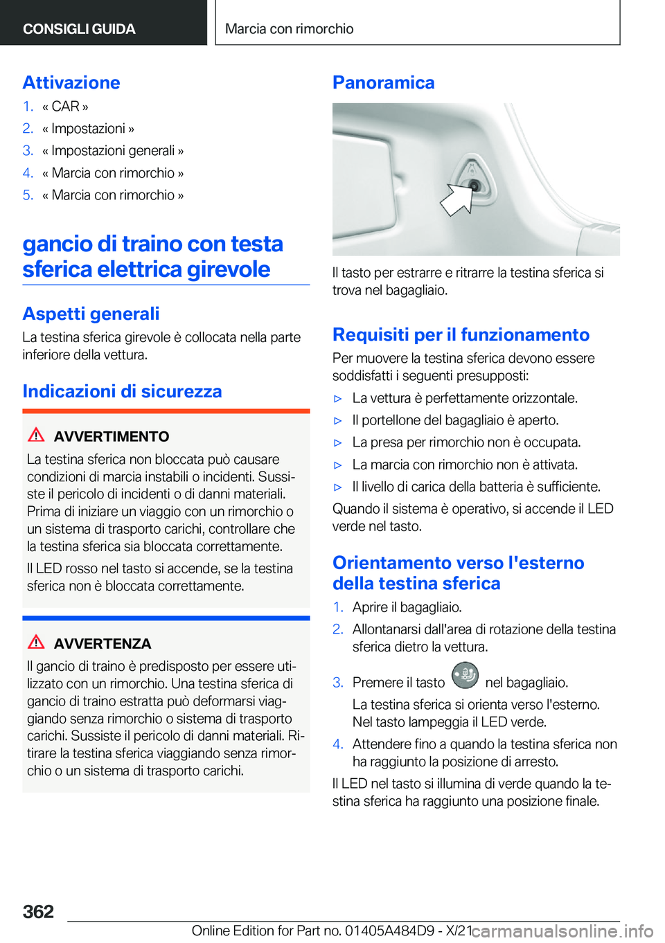 BMW 7 SERIES 2022  Libretti Di Uso E manutenzione (in Italian) �A�t�t�i�v�a�z�i�o�n�e�1�.�«��C�A�R��{�2�.�«��I�m�p�o�s�t�a�z�i�o�n�i��{�3�.�«��I�m�p�o�s�t�a�z�i�o�n�i��g�e�n�e�r�a�l�i��{�4�.�«��M�a�r�c�i�a��c�o�n��r�i�m�o�r�c�h�i�o��{�5�.�«��M�a�