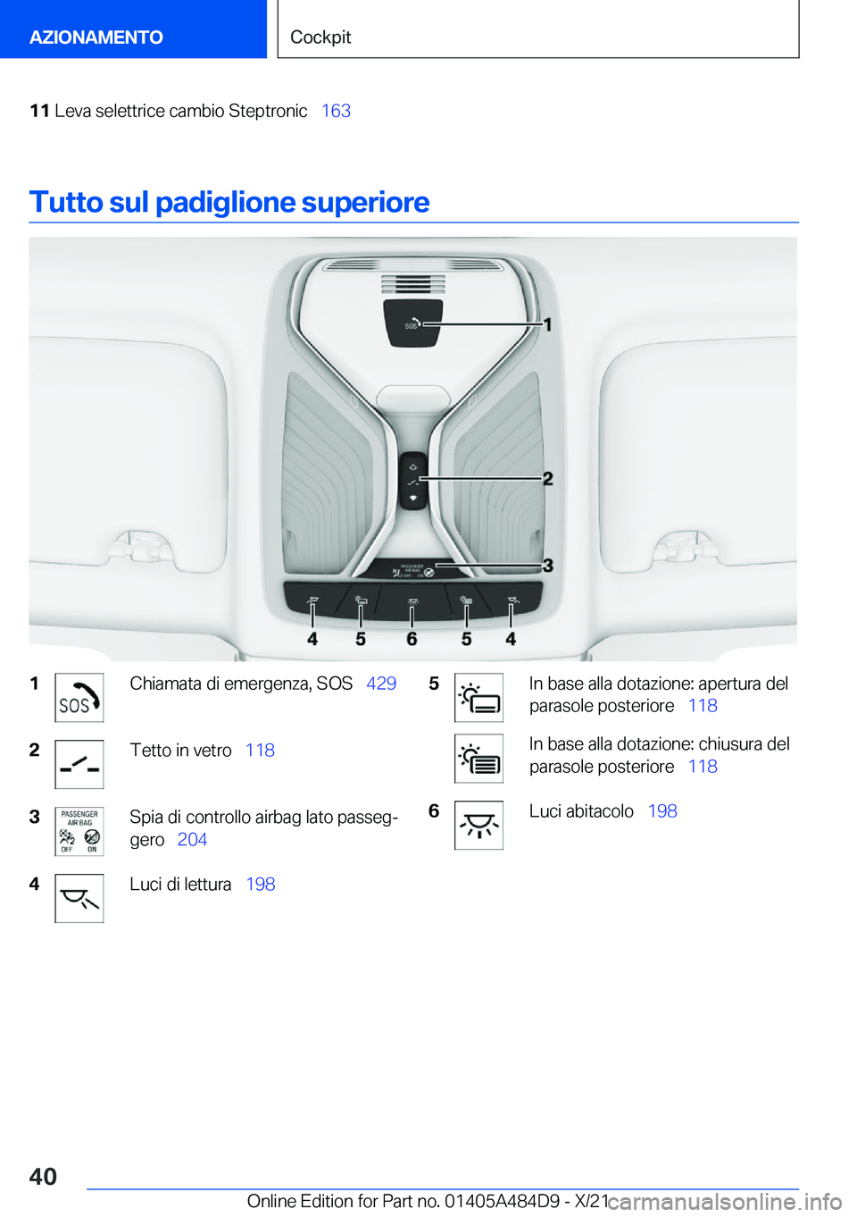 BMW 7 SERIES 2022  Libretti Di Uso E manutenzione (in Italian) �1�1�L�e�v�a��s�e�l�e�t�t�r�i�c�e��c�a�m�b�i�o��S�t�e�p�t�r�o�n�i�c\_�1�6�3
�T�u�t�t�o��s�u�l��p�a�d�i�g�l�i�o�n�e��s�u�p�e�r�i�o�r�e
�1�C�h�i�a�m�a�t�a��d�i��e�m�e�r�g�e�n�z�a�,��S�O�S\_