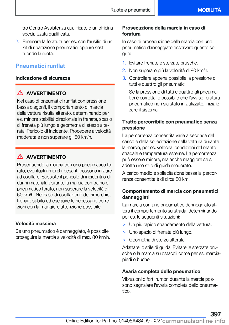 BMW 7 SERIES 2022  Libretti Di Uso E manutenzione (in Italian) �t�r�o��C�e�n�t�r�o��A�s�s�i�s�t�e�n�z�a��q�u�a�l�i�f�i�c�a�t�o��o��u�n�'�o�f�f�i�c�i�n�a
�s�p�e�c�i�a�l�i�z�z�a�t�a��q�u�a�l�i�f�i�c�a�t�a�.�2�.�E�l�i�m�i�n�a�r�e��l�a��f�o�r�a�t�u�r�a��