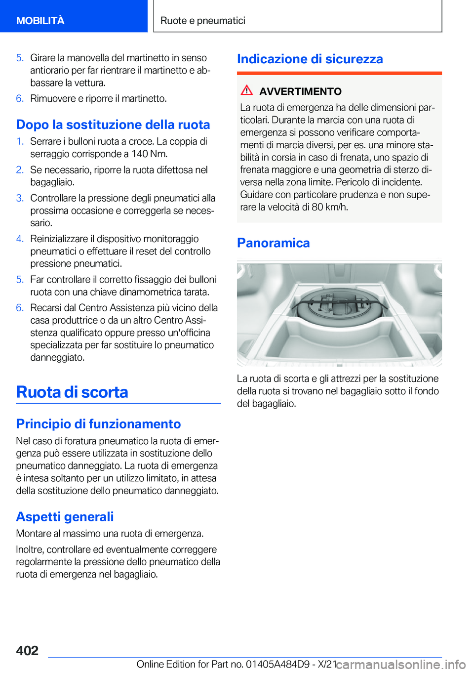 BMW 7 SERIES 2022  Libretti Di Uso E manutenzione (in Italian) �5�.�G�i�r�a�r�e��l�a��m�a�n�o�v�e�l�l�a��d�e�l��m�a�r�t�i�n�e�t�t�o��i�n��s�e�n�s�o
�a�n�t�i�o�r�a�r�i�o��p�e�r��f�a�r��r�i�e�n�t�r�a�r�e��i�l��m�a�r�t�i�n�e�t�t�o��e��a�bª
�b�a�s�s�a�