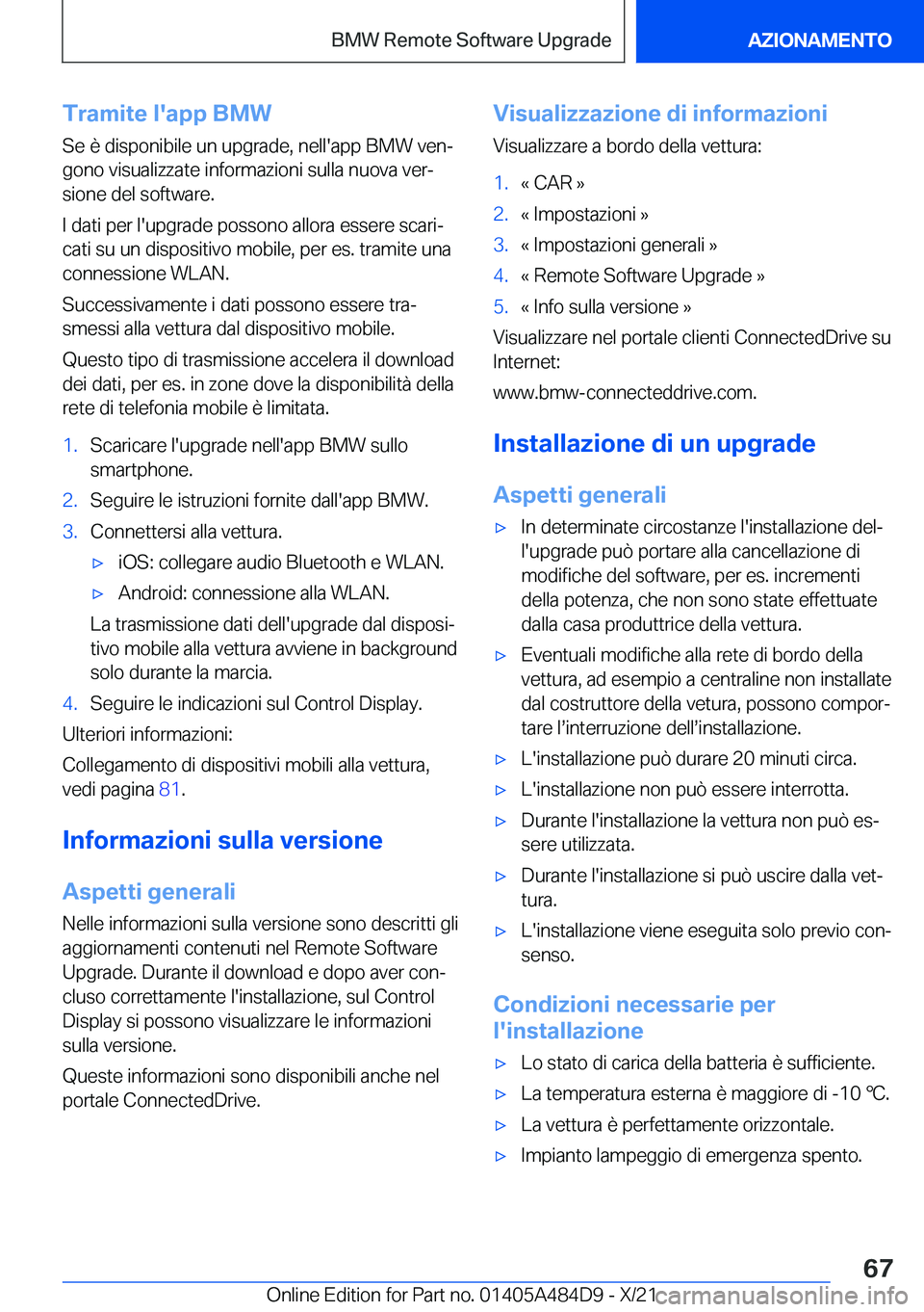 BMW 7 SERIES 2022  Libretti Di Uso E manutenzione (in Italian) �T�r�a�m�i�t�e��l�'�a�p�p��B�M�W�S�e��è��d�i�s�p�o�n�i�b�i�l�e��u�n��u�p�g�r�a�d�e�,��n�e�l�l�'�a�p�p��B�M�W��v�e�nª
�g�o�n�o��v�i�s�u�a�l�i�z�z�a�t�e��i�n�f�o�r�m�a�z�i�o�n�i��