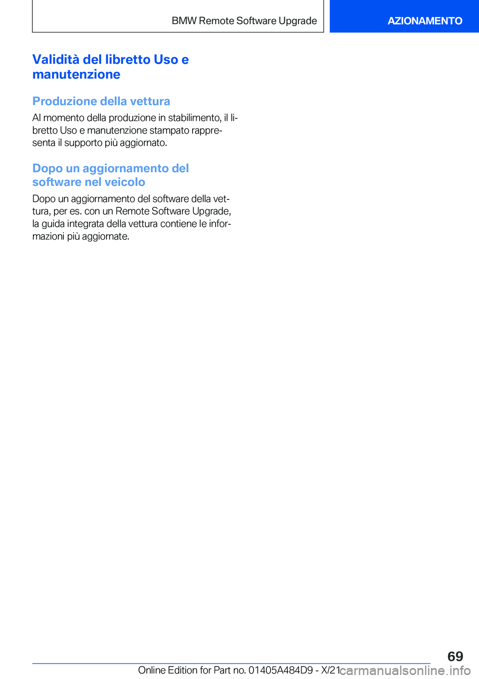 BMW 7 SERIES 2022  Libretti Di Uso E manutenzione (in Italian) �V�a�l�i�d�i�t�