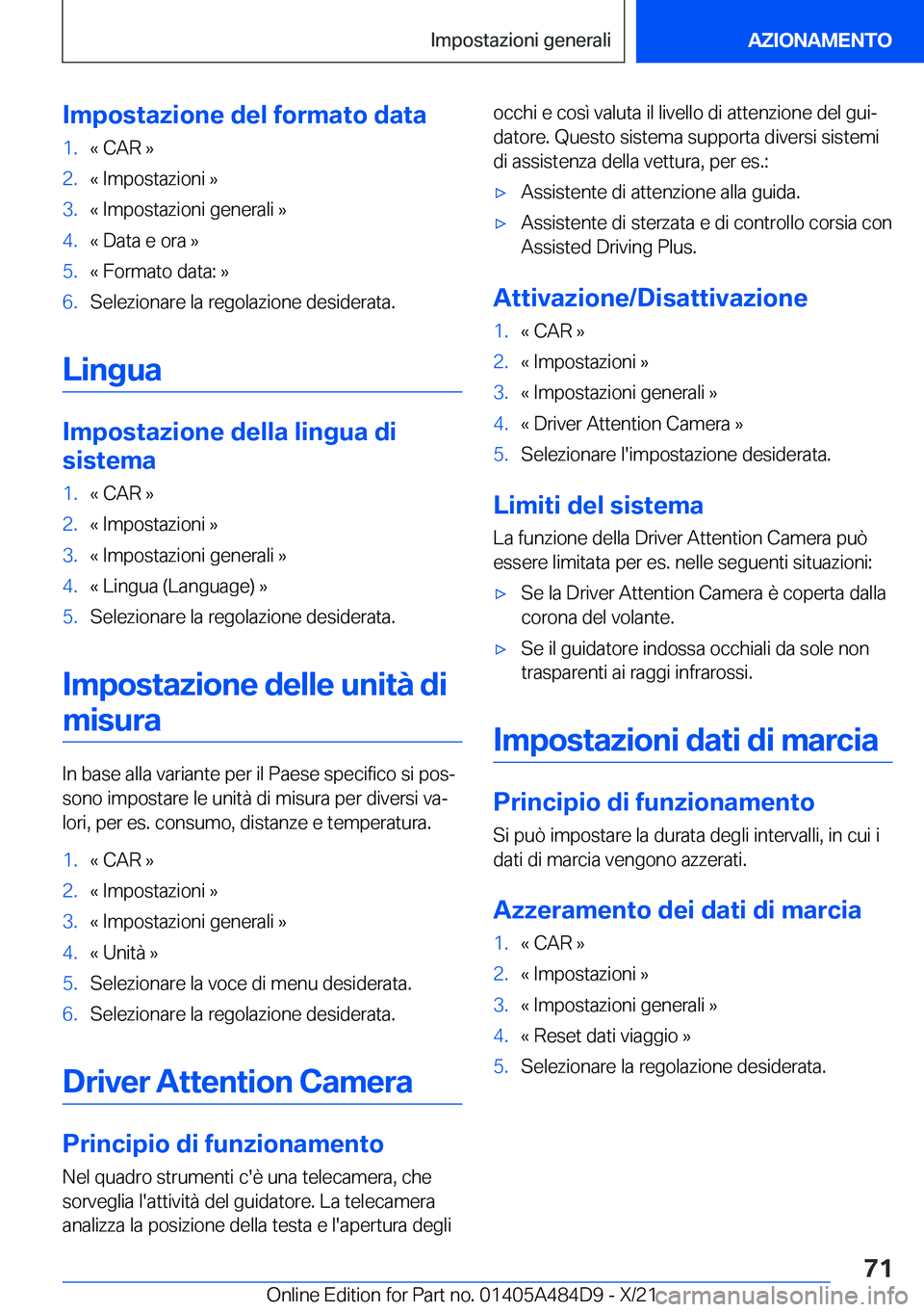 BMW 7 SERIES 2022  Libretti Di Uso E manutenzione (in Italian) �I�m�p�o�s�t�a�z�i�o�n�e��d�e�l��f�o�r�m�a�t�o��d�a�t�a�1�.�«��C�A�R��{�2�.�«��I�m�p�o�s�t�a�z�i�o�n�i��{�3�.�«��I�m�p�o�s�t�a�z�i�o�n�i��g�e�n�e�r�a�l�i��{�4�.�«��D�a�t�a��e��o�r�a�