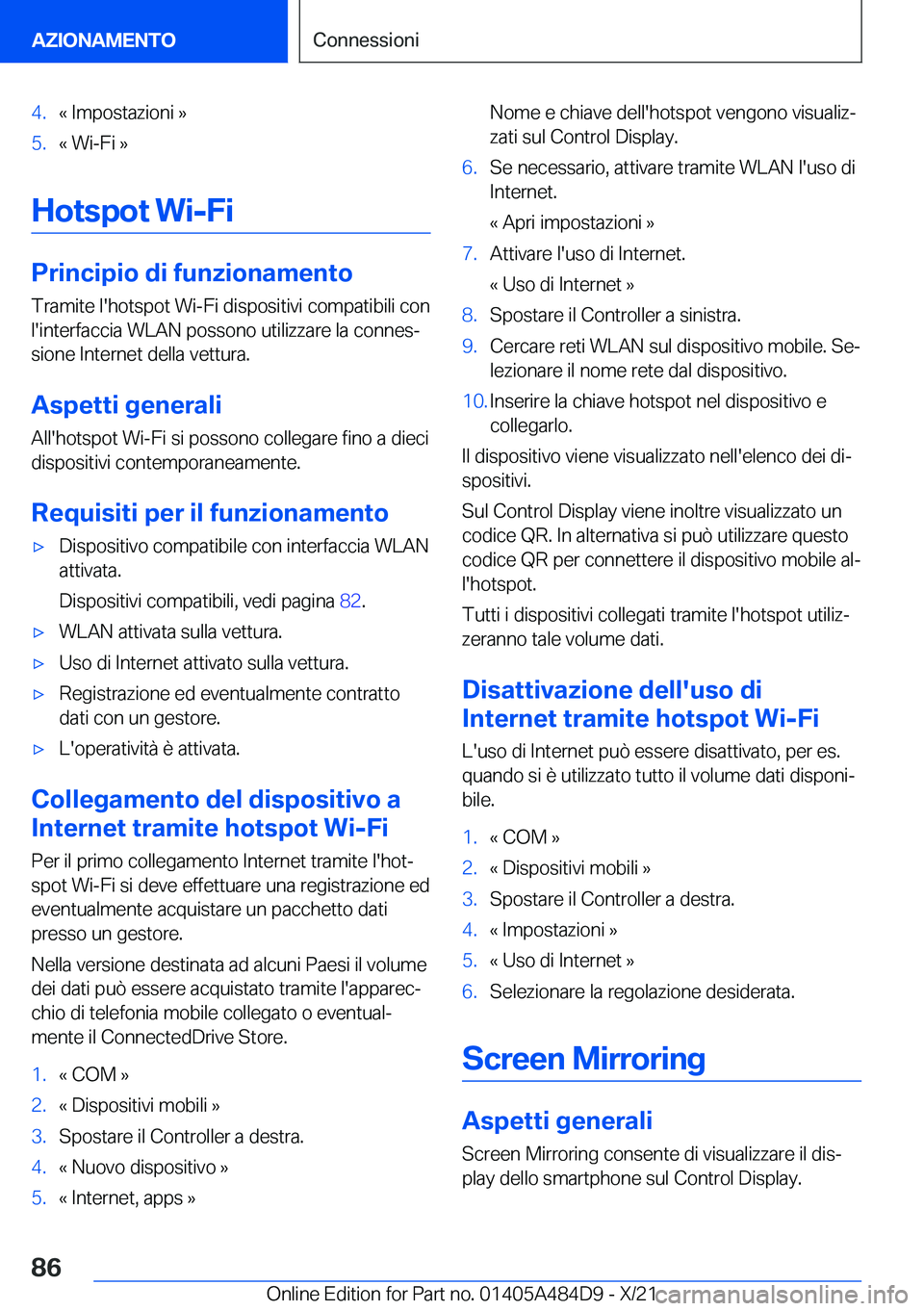 BMW 7 SERIES 2022  Libretti Di Uso E manutenzione (in Italian) �4�.�«��I�m�p�o�s�t�a�z�i�o�n�i��{�5�.�«��W�i�-�F�i��{
�H�o�t�s�p�o�t��W�i�-�F�i
�P�r�i�n�c�i�p�i�o��d�i��f�u�n�z�i�o�n�a�m�e�n�t�o
�T�r�a�m�i�t�e��l�'�h�o�t�s�p�o�t��W�i�-�F�i��d�i�s�