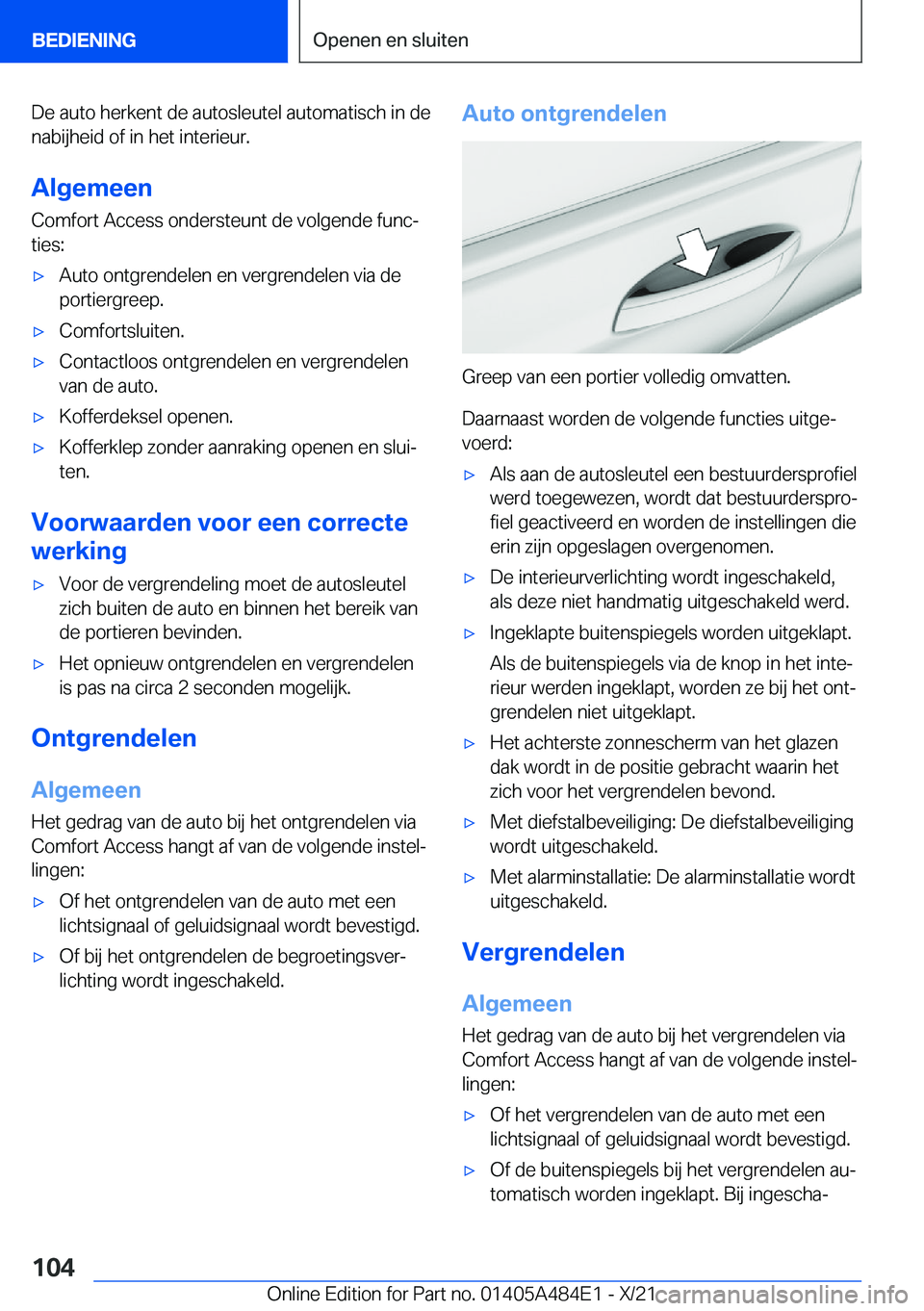 BMW 7 SERIES 2022  Instructieboekjes (in Dutch) �D�e��a�u�t�o��h�e�r�k�e�n�t��d�e��a�u�t�o�s�l�e�u�t�e�l��a�u�t�o�m�a�t�i�s�c�h��i�n��d�e�n�a�b�i�j�h�e�i�d��o�f��i�n��h�e�t��i�n�t�e�r�i�e�u�r�.
�A�l�g�e�m�e�e�n
�C�o�m�f�o�r�t��A�c�c�e�s