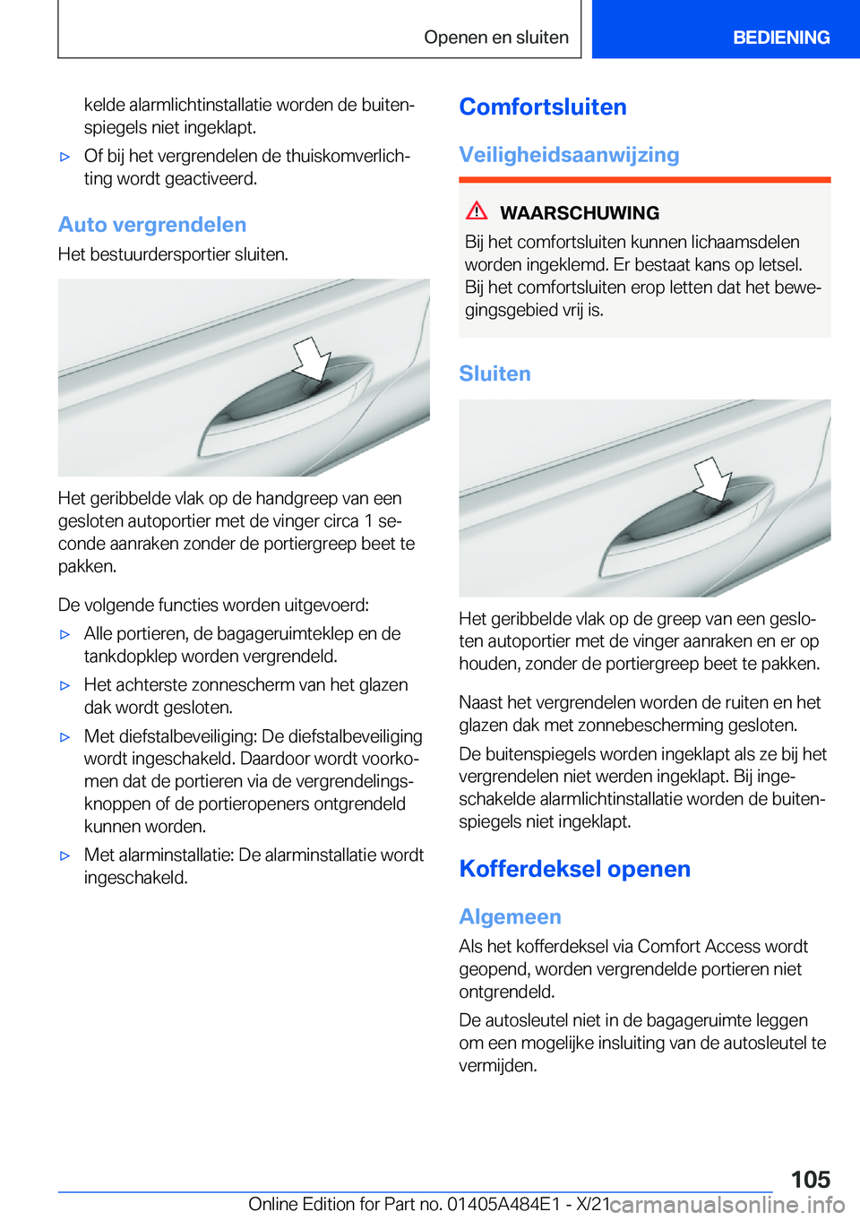 BMW 7 SERIES 2022  Instructieboekjes (in Dutch) �k�e�l�d�e��a�l�a�r�m�l�i�c�h�t�i�n�s�t�a�l�l�a�t�i�e��w�o�r�d�e�n��d�e��b�u�i�t�e�nj
�s�p�i�e�g�e�l�s��n�i�e�t��i�n�g�e�k�l�a�p�t�.'x�O�f��b�i�j��h�e�t��v�e�r�g�r�e�n�d�e�l�e�n��d�e��