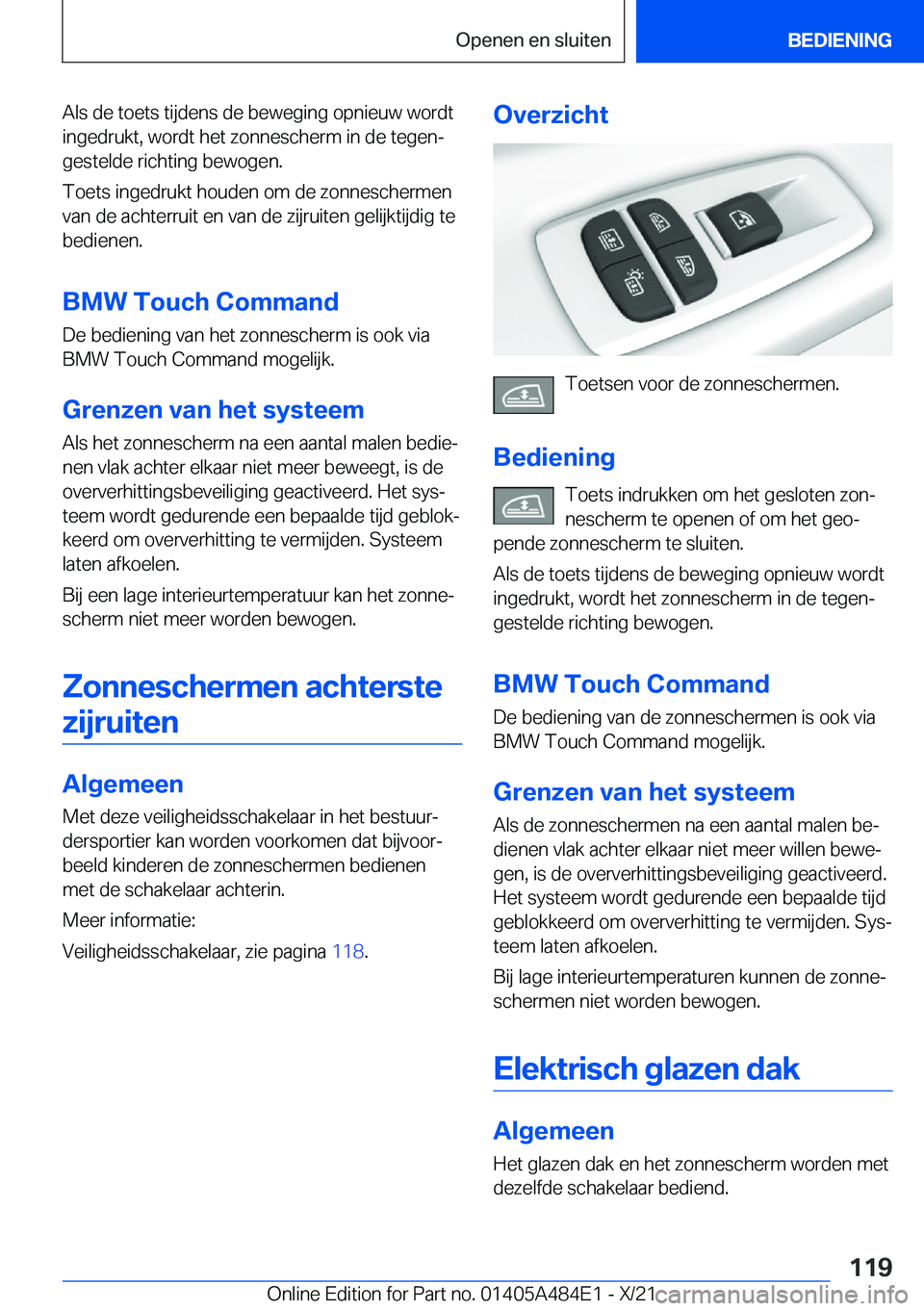 BMW 7 SERIES 2022  Instructieboekjes (in Dutch) �A�l�s��d�e��t�o�e�t�s��t�i�j�d�e�n�s��d�e��b�e�w�e�g�i�n�g��o�p�n�i�e�u�w��w�o�r�d�t�i�n�g�e�d�r�u�k�t�,��w�o�r�d�t��h�e�t��z�o�n�n�e�s�c�h�e�r�m��i�n��d�e��t�e�g�e�nj
�g�e�s�t�e�l�d�e�