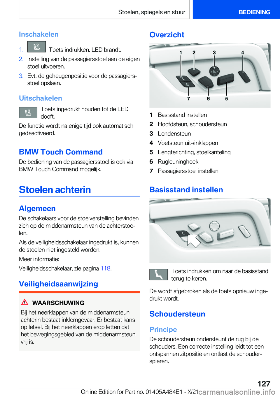 BMW 7 SERIES 2022  Instructieboekjes (in Dutch) �I�n�s�c�h�a�k�e�l�e�n�1�.���T�o�e�t�s��i�n�d�r�u�k�k�e�n�.��L�E�D��b�r�a�n�d�t�.�2�.�I�n�s�t�e�l�l�i�n�g��v�a�n��d�e��p�a�s�s�a�g�i�e�r�s�s�t�o�e�l��a�a�n��d�e��e�i�g�e�n�s�t�o�e�l��u�i�t