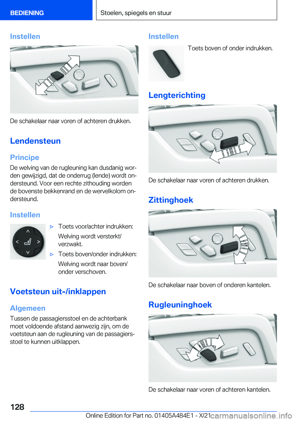 BMW 7 SERIES 2022  Instructieboekjes (in Dutch) �I�n�s�t�e�l�l�e�n
�D�e��s�c�h�a�k�e�l�a�a�r��n�a�a�r��v�o�r�e�n��o�f��a�c�h�t�e�r�e�n��d�r�u�k�k�e�n�.
�L�e�n�d�e�n�s�t�e�u�n �P�r�i�n�c�i�p�e�D�e��w�e�l�v�i�n�g��v�a�n��d�e��r�u�g�l�e�u�n�