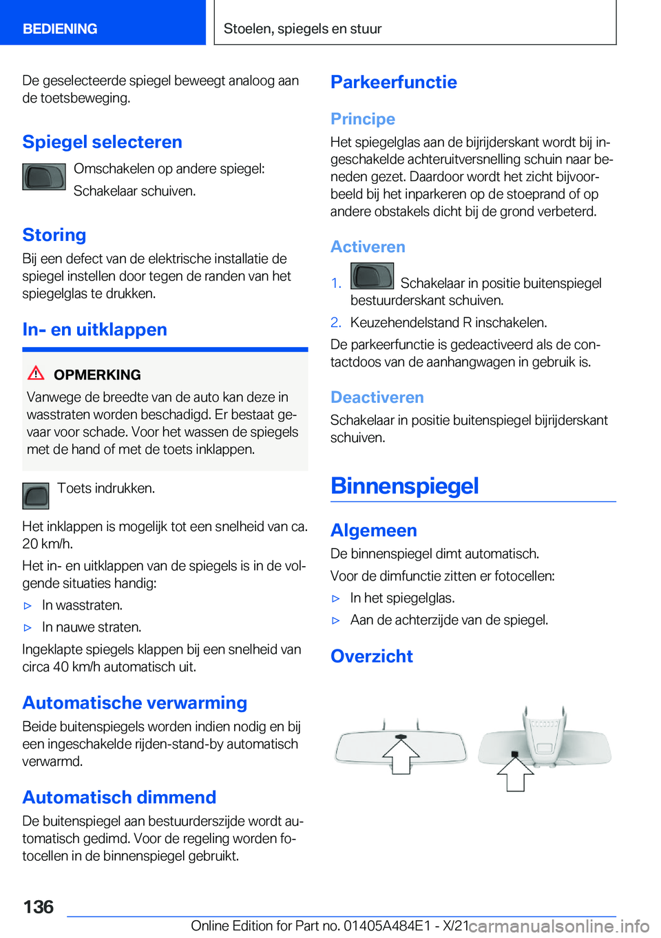 BMW 7 SERIES 2022  Instructieboekjes (in Dutch) �D�e��g�e�s�e�l�e�c�t�e�e�r�d�e��s�p�i�e�g�e�l��b�e�w�e�e�g�t��a�n�a�l�o�o�g��a�a�n�d�e��t�o�e�t�s�b�e�w�e�g�i�n�g�.
�S�p�i�e�g�e�l��s�e�l�e�c�t�e�r�e�n �O�m�s�c�h�a�k�e�l�e�n��o�p��a�n�d�e�r