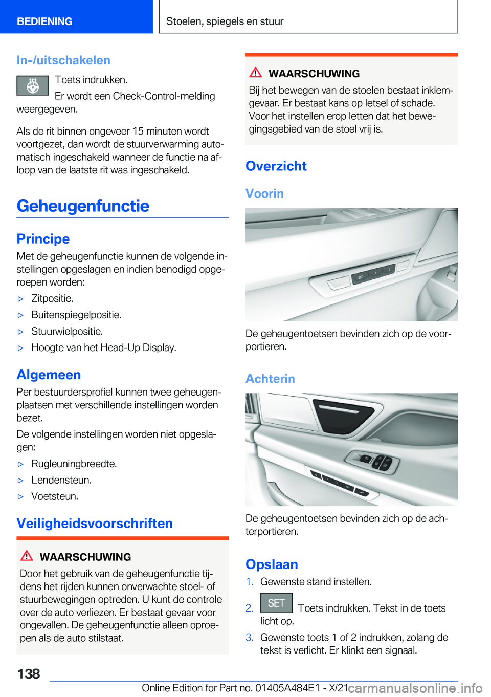 BMW 7 SERIES 2022  Instructieboekjes (in Dutch) �I�n�-�/�u�i�t�s�c�h�a�k�e�l�e�n�T�o�e�t�s��i�n�d�r�u�k�k�e�n�.
�E�r��w�o�r�d�t��e�e�n��C�h�e�c�k�-�C�o�n�t�r�o�l�-�m�e�l�d�i�n�g
�w�e�e�r�g�e�g�e�v�e�n�.
�A�l�s��d�e��r�i�t��b�i�n�n�e�n��o�n�