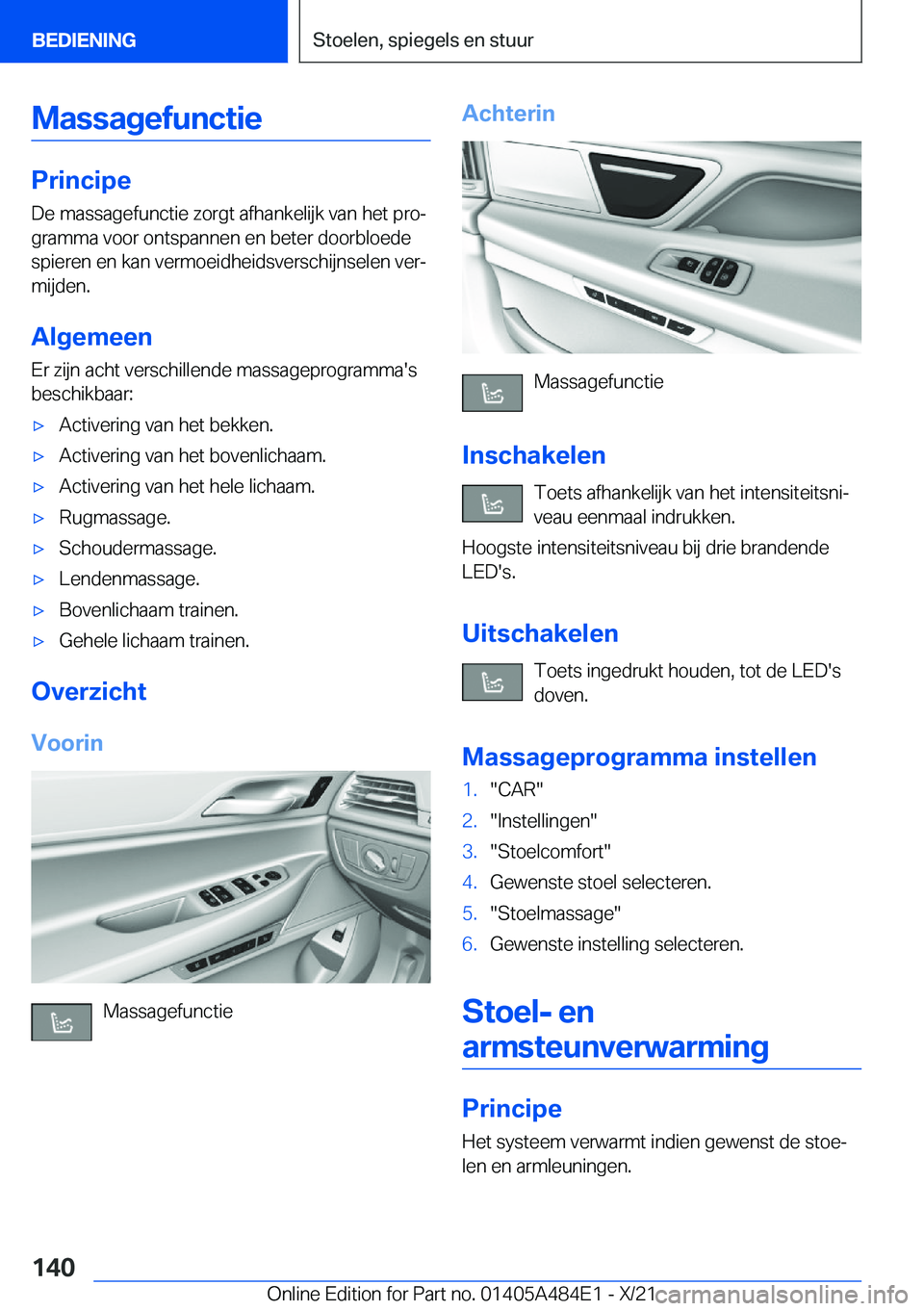 BMW 7 SERIES 2022  Instructieboekjes (in Dutch) �M�a�s�s�a�g�e�f�u�n�c�t�i�e
�P�r�i�n�c�i�p�e�D�e��m�a�s�s�a�g�e�f�u�n�c�t�i�e��z�o�r�g�t��a�f�h�a�n�k�e�l�i�j�k��v�a�n��h�e�t��p�r�oj
�g�r�a�m�m�a��v�o�o�r��o�n�t�s�p�a�n�n�e�n��e�n��b�e�t
