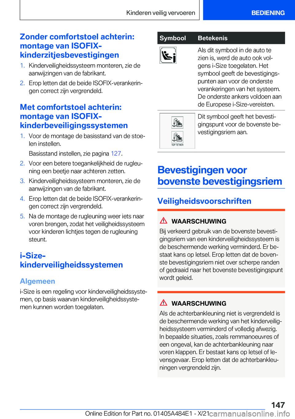 BMW 7 SERIES 2022  Instructieboekjes (in Dutch) �Z�o�n�d�e�r��c�o�m�f�o�r�t�s�t�o�e�l��a�c�h�t�e�r�i�n�:
�m�o�n�t�a�g�e��v�a�n��I�S�O�F�I�X�-
�k�i�n�d�e�r�z�i�t�j�e�s�b�e�v�e�s�t�i�g�i�n�g�e�n�1�.�K�i�n�d�e�r�v�e�i�l�i�g�h�e�i�d�s�s�y�s�t�e�e�m