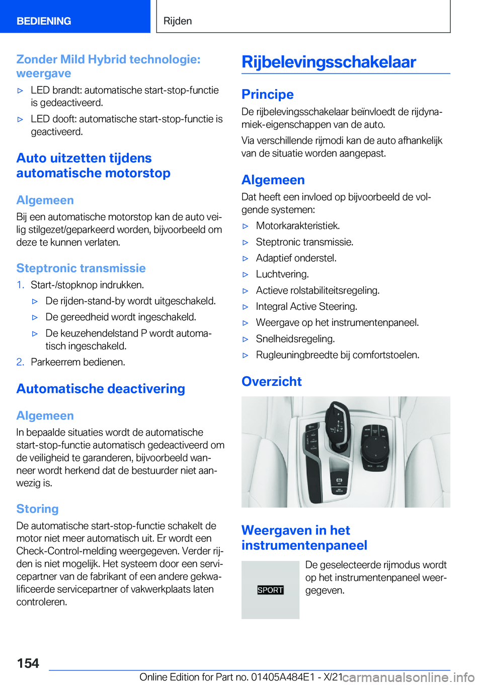 BMW 7 SERIES 2022  Instructieboekjes (in Dutch) �Z�o�n�d�e�r��M�i�l�d��H�y�b�r�i�d��t�e�c�h�n�o�l�o�g�i�e�:
�w�e�e�r�g�a�v�e'x�L�E�D��b�r�a�n�d�t�:��a�u�t�o�m�a�t�i�s�c�h�e��s�t�a�r�t�-�s�t�o�p�-�f�u�n�c�t�i�e �i�s��g�e�d�e�a�c�t�i�v�e�e