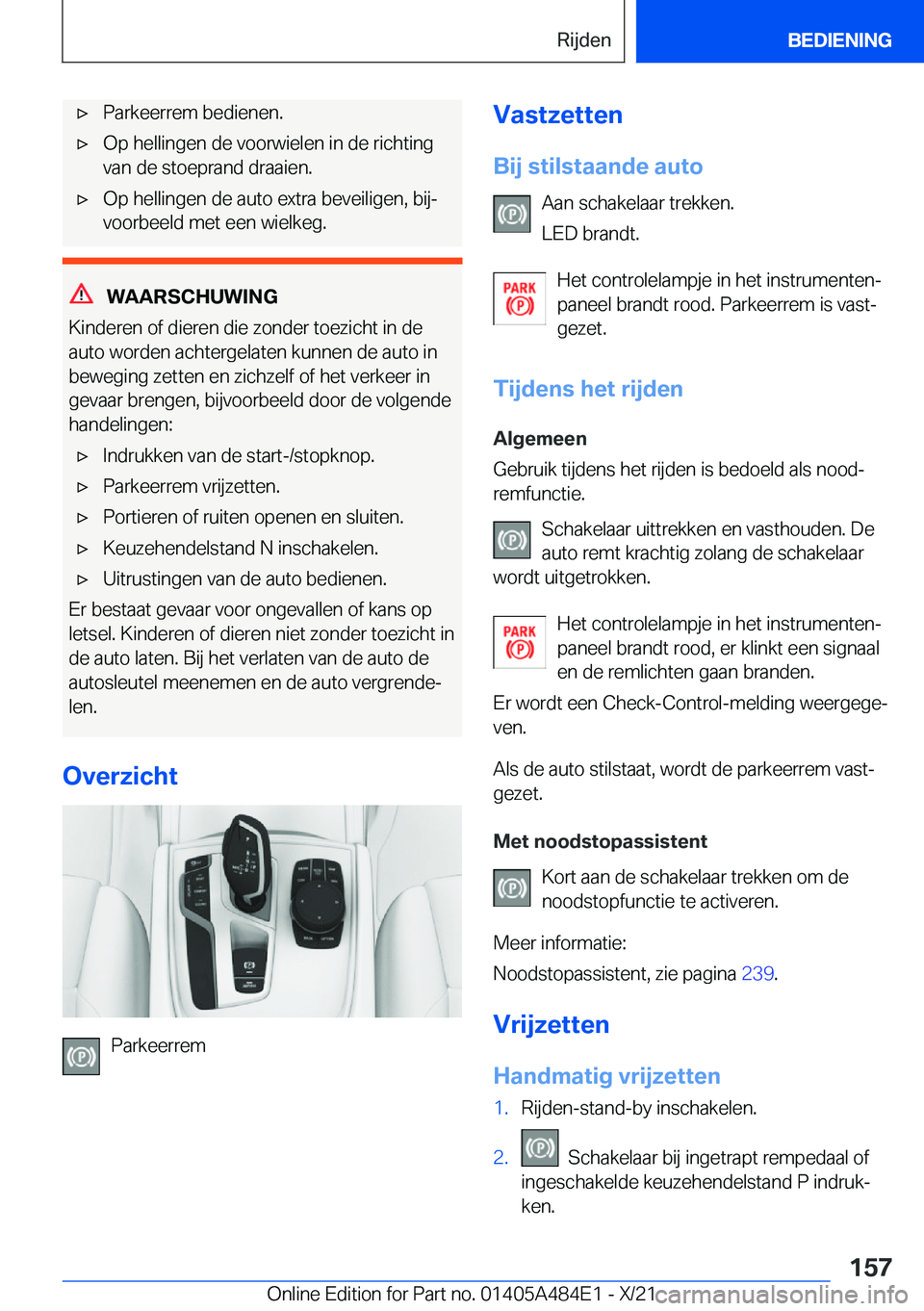 BMW 7 SERIES 2022  Instructieboekjes (in Dutch) 'x�P�a�r�k�e�e�r�r�e�m��b�e�d�i�e�n�e�n�.'x�O�p��h�e�l�l�i�n�g�e�n��d�e��v�o�o�r�w�i�e�l�e�n��i�n��d�e��r�i�c�h�t�i�n�g
�v�a�n��d�e��s�t�o�e�p�r�a�n�d��d�r�a�a�i�e�n�.'x�O�p��h�