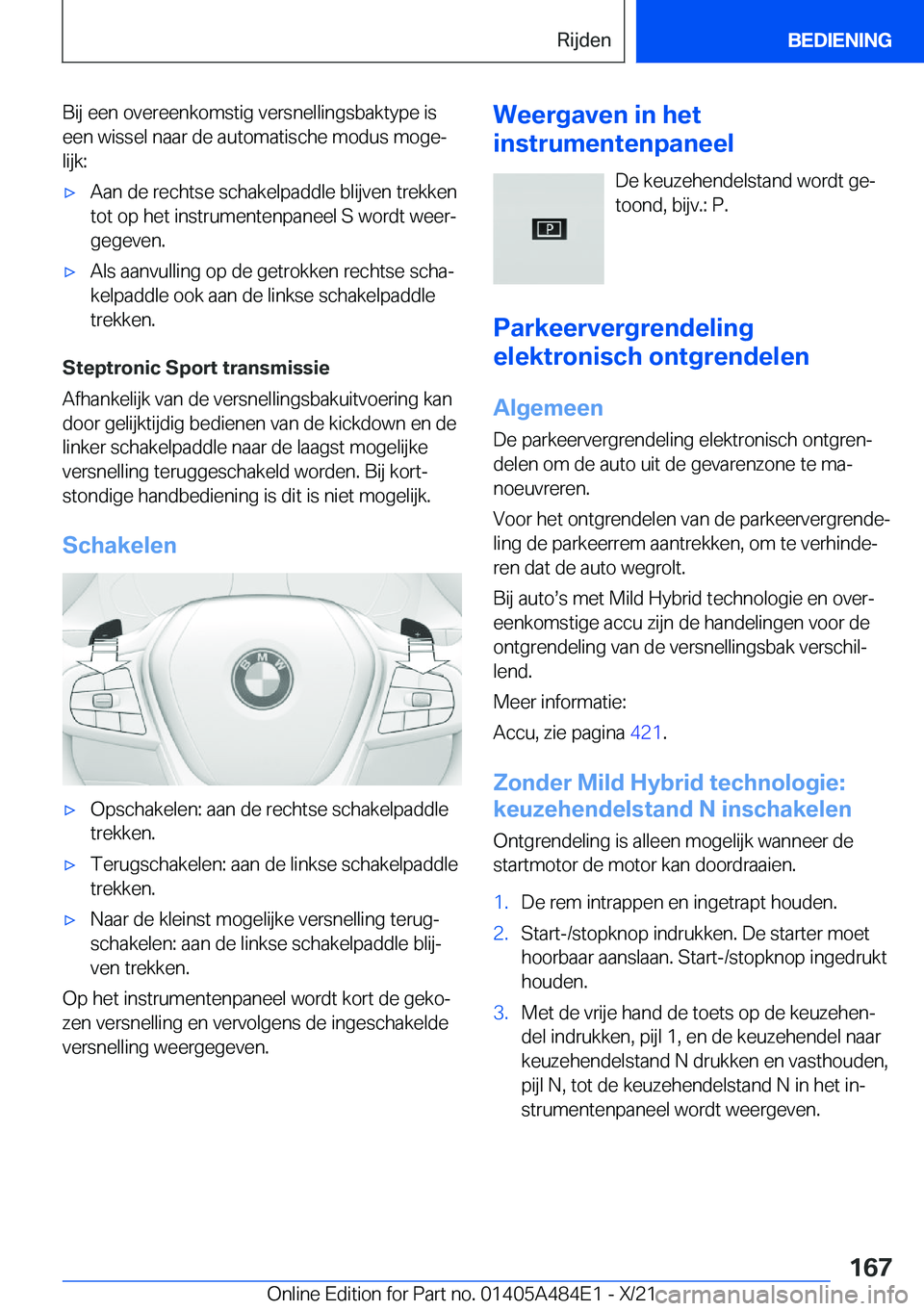 BMW 7 SERIES 2022  Instructieboekjes (in Dutch) �B�i�j��e�e�n��o�v�e�r�e�e�n�k�o�m�s�t�i�g��v�e�r�s�n�e�l�l�i�n�g�s�b�a�k�t�y�p�e��i�s
�e�e�n��w�i�s�s�e�l��n�a�a�r��d�e��a�u�t�o�m�a�t�i�s�c�h�e��m�o�d�u�s��m�o�g�ej �l�i�j�k�:'x�A�a�n