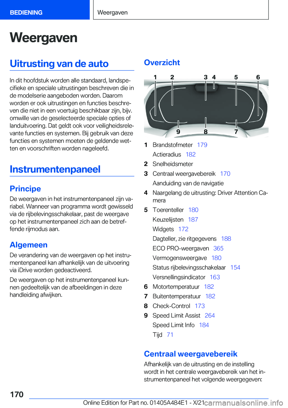 BMW 7 SERIES 2022  Instructieboekjes (in Dutch) �W�e�e�r�g�a�v�e�n�U�i�t�r�u�s�t�i�n�g��v�a�n��d�e��a�u�t�o
�I�n��d�i�t��h�o�o�f�d�s�t�u�k��w�o�r�d�e�n��a�l�l�e��s�t�a�n�d�a�a�r�d�,��l�a�n�d�s�p�ej�c�i�f�i�e�k�e��e�n��s�p�e�c�i�a�l�e��