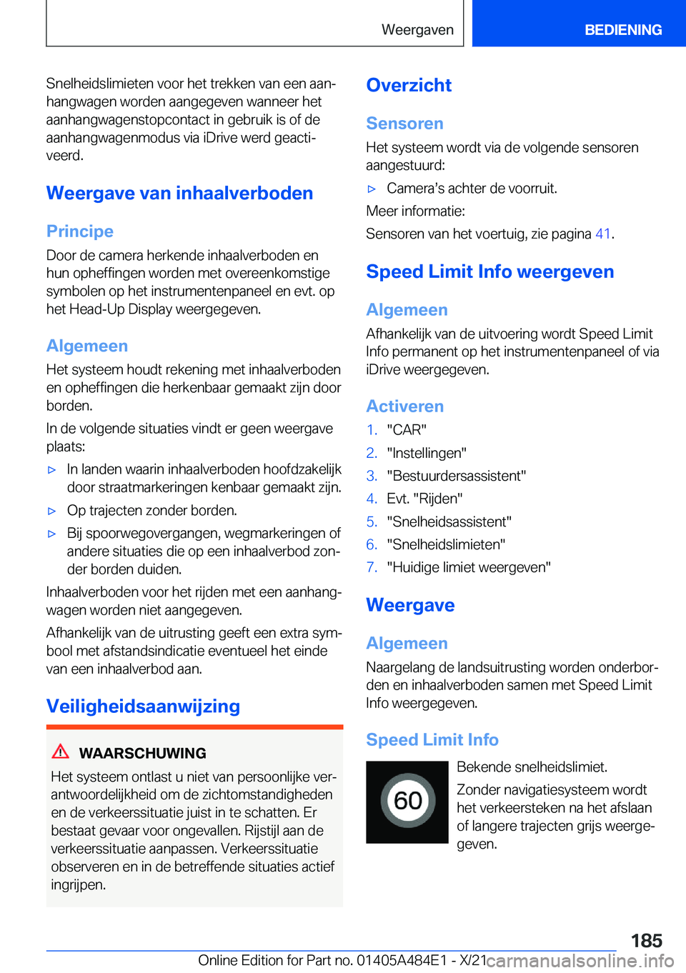 BMW 7 SERIES 2022  Instructieboekjes (in Dutch) �S�n�e�l�h�e�i�d�s�l�i�m�i�e�t�e�n��v�o�o�r��h�e�t��t�r�e�k�k�e�n��v�a�n��e�e�n��a�a�nj�h�a�n�g�w�a�g�e�n��w�o�r�d�e�n��a�a�n�g�e�g�e�v�e�n��w�a�n�n�e�e�r��h�e�t
�a�a�n�h�a�n�g�w�a�g�e�n�s�