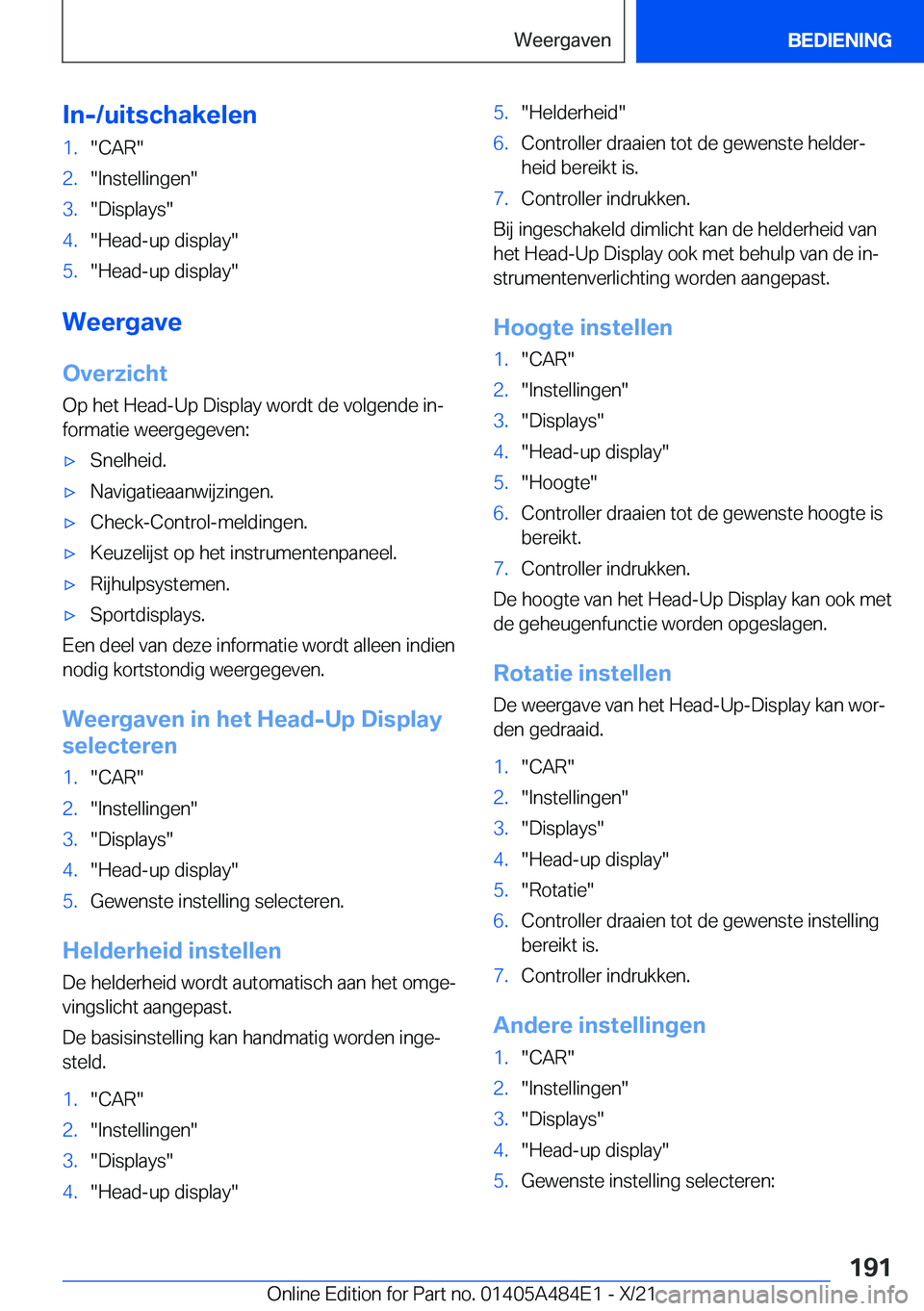 BMW 7 SERIES 2022  Instructieboekjes (in Dutch) �I�n�-�/�u�i�t�s�c�h�a�k�e�l�e�n�1�.��C�A�R��2�.��I�n�s�t�e�l�l�i�n�g�e�n��3�.��D�i�s�p�l�a�y�s��4�.��H�e�a�d�-�u�p��d�i�s�p�l�a�y��5�.��H�e�a�d�-�u�p��d�i�s�p�l�a�y�
�W�e�e�r�g�a�v�e�O�v�