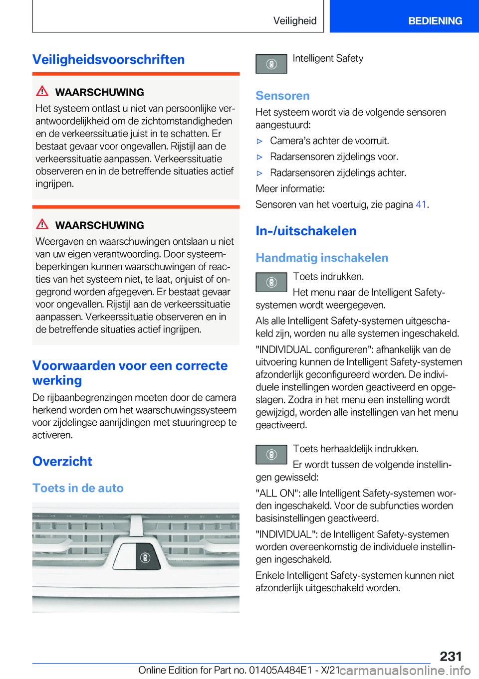 BMW 7 SERIES 2022  Instructieboekjes (in Dutch) �V�e�i�l�i�g�h�e�i�d�s�v�o�o�r�s�c�h�r�i�f�t�e�n
�W�A�A�R�S�C�H�U�W�I�N�G
�H�e�t��s�y�s�t�e�e�m��o�n�t�l�a�s�t��u��n�i�e�t��v�a�n��p�e�r�s�o�o�n�l�i�j�k�e��v�e�rj
�a�n�t�w�o�o�r�d�e�l�i�j�k�h�