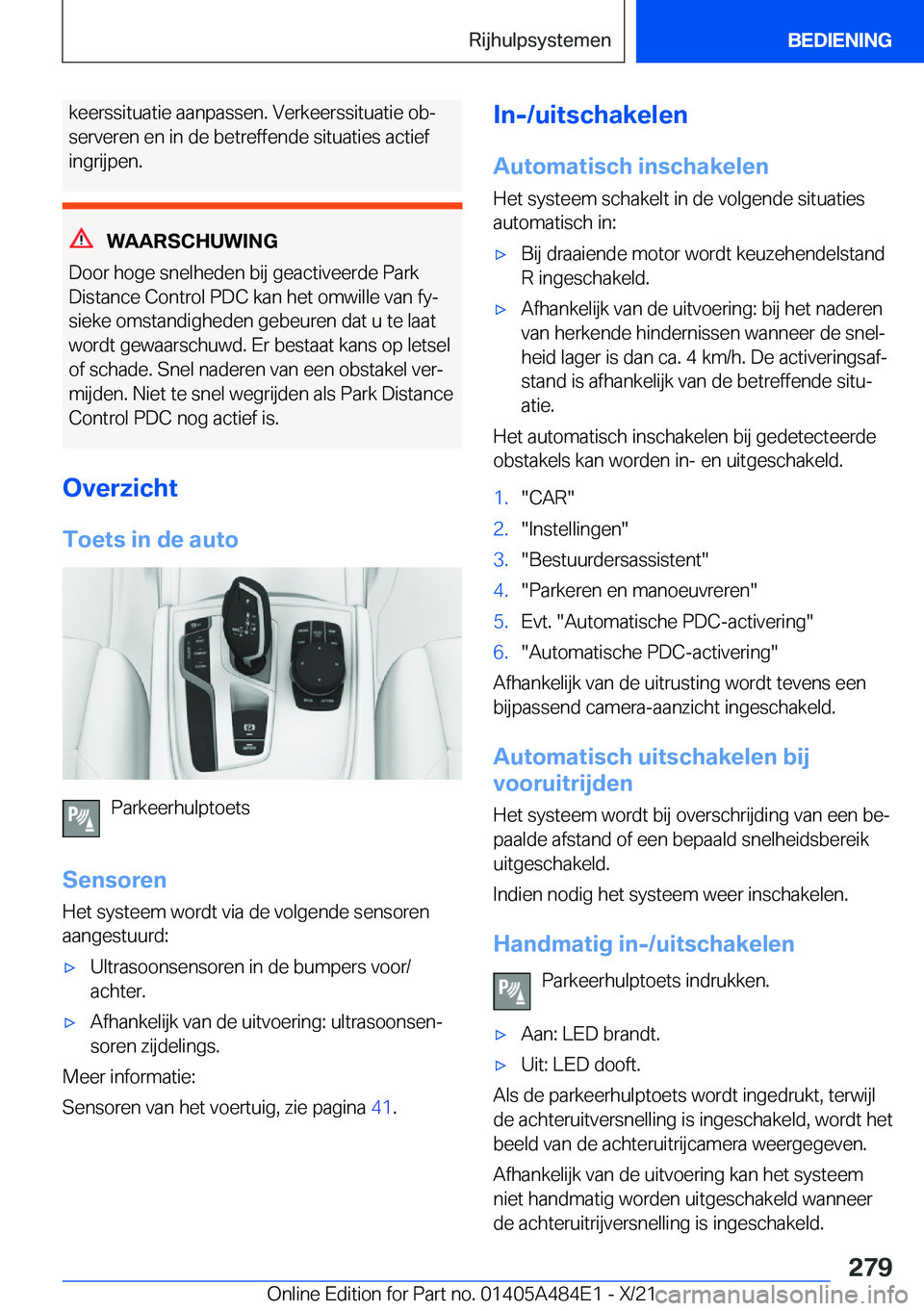BMW 7 SERIES 2022  Instructieboekjes (in Dutch) �k�e�e�r�s�s�i�t�u�a�t�i�e��a�a�n�p�a�s�s�e�n�.��V�e�r�k�e�e�r�s�s�i�t�u�a�t�i�e��o�bj
�s�e�r�v�e�r�e�n��e�n��i�n��d�e��b�e�t�r�e�f�f�e�n�d�e��s�i�t�u�a�t�i�e�s��a�c�t�i�e�f �i�n�g�r�i�j�p�e