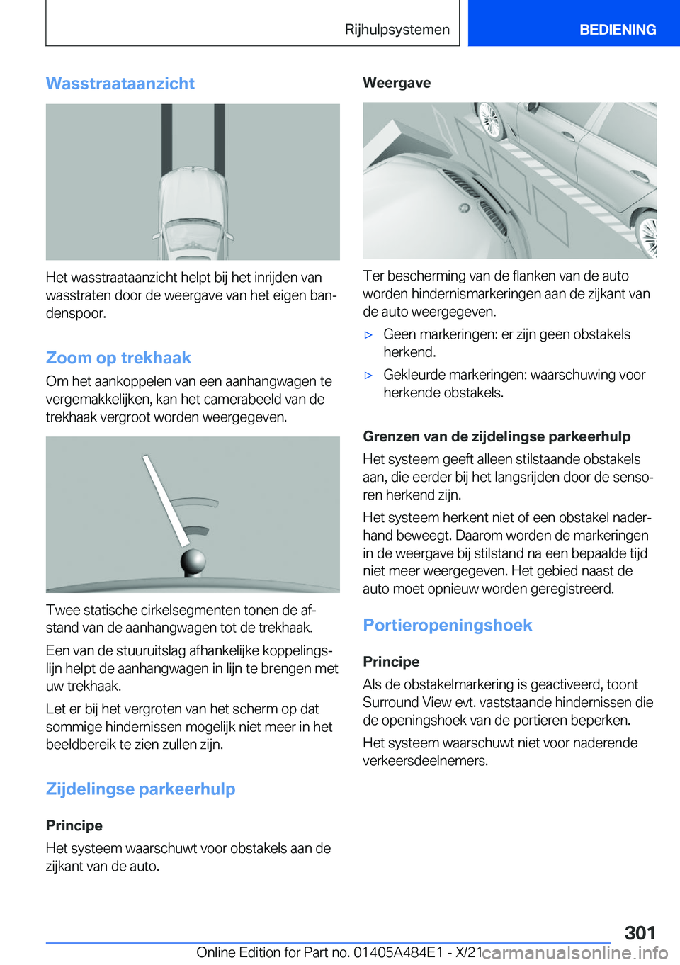 BMW 7 SERIES 2022  Instructieboekjes (in Dutch) �W�a�s�s�t�r�a�a�t�a�a�n�z�i�c�h�t
�H�e�t��w�a�s�s�t�r�a�a�t�a�a�n�z�i�c�h�t��h�e�l�p�t��b�i�j��h�e�t��i�n�r�i�j�d�e�n��v�a�n�w�a�s�s�t�r�a�t�e�n��d�o�o�r��d�e��w�e�e�r�g�a�v�e��v�a�n��h�e�