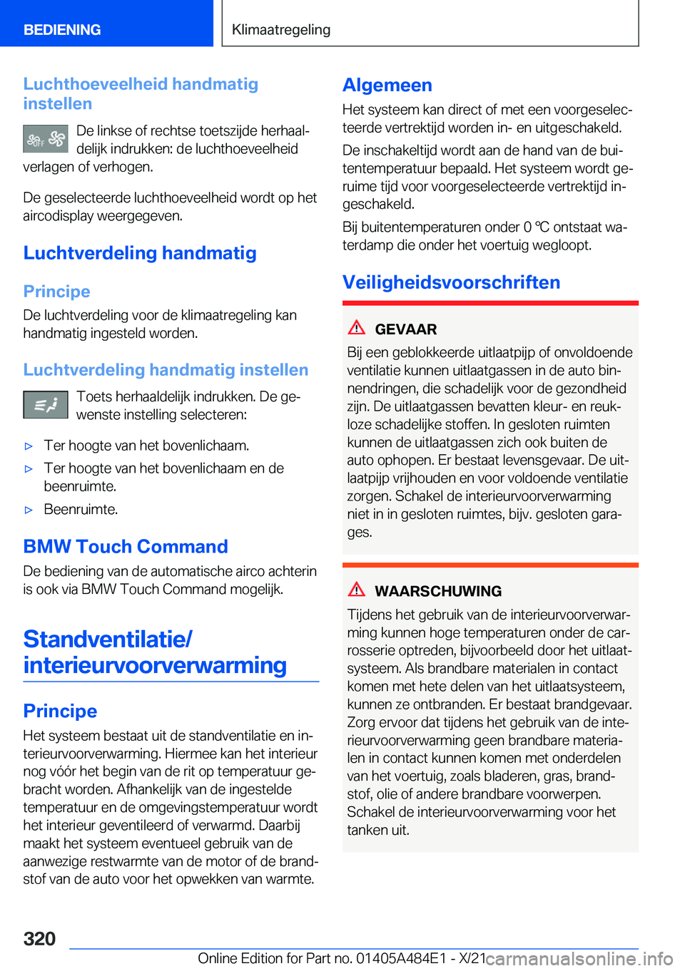 BMW 7 SERIES 2022  Instructieboekjes (in Dutch) �L�u�c�h�t�h�o�e�v�e�e�l�h�e�i�d��h�a�n�d�m�a�t�i�g
�i�n�s�t�e�l�l�e�n
�D�e��l�i�n�k�s�e��o�f��r�e�c�h�t�s�e��t�o�e�t�s�z�i�j�d�e��h�e�r�h�a�a�lj
�d�e�l�i�j�k��i�n�d�r�u�k�k�e�n�:��d�e��l�u�