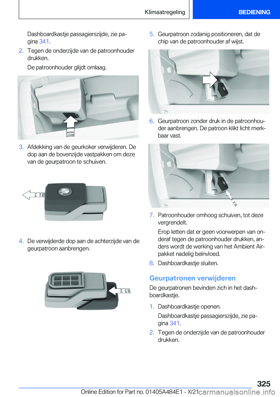 BMW 7 SERIES 2022  Instructieboekjes (in Dutch) �D�a�s�h�b�o�a�r�d�k�a�s�t�j�e��p�a�s�s�a�g�i�e�r�s�z�i�j�d�e�,��z�i�e��p�aj
�g�i�n�a� �3�4�1�.�2�.�T�e�g�e�n��d�e��o�n�d�e�r�z�i�j�d�e��v�a�n��d�e��p�a�t�r�o�o�n�h�o�u�d�e�r
�d�r�u�k�k�e�n�