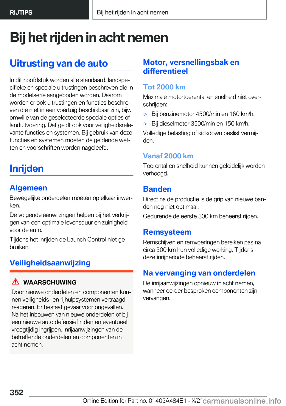 BMW 7 SERIES 2022  Instructieboekjes (in Dutch) �B�i�j��h�e�t��r�i�j�d�e�n��i�n��a�c�h�t��n�e�m�e�n�U�i�t�r�u�s�t�i�n�g��v�a�n��d�e��a�u�t�o
�I�n��d�i�t��h�o�o�f�d�s�t�u�k��w�o�r�d�e�n��a�l�l�e��s�t�a�n�d�a�a�r�d�,��l�a�n�d�s�p�ej�c�