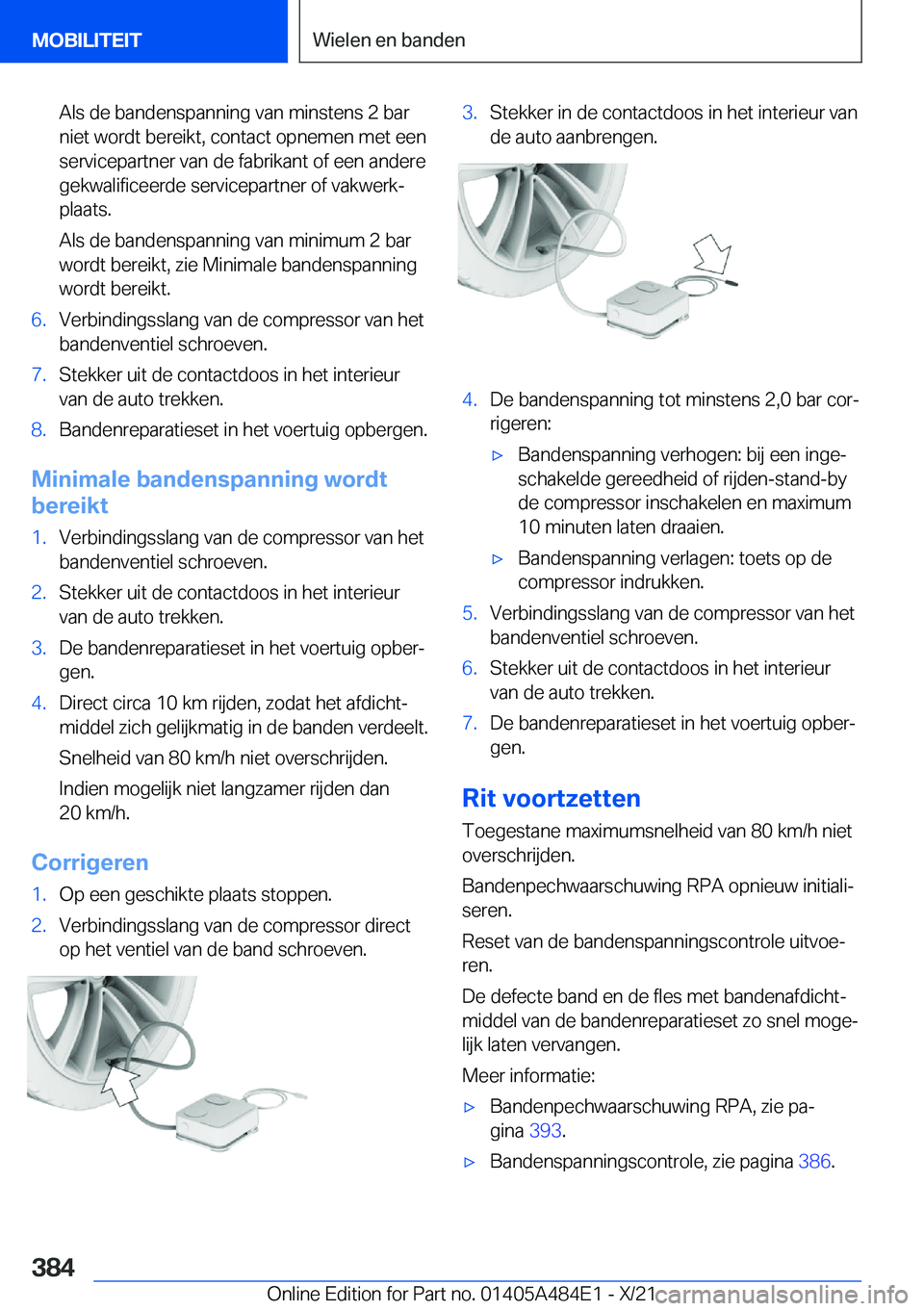 BMW 7 SERIES 2022  Instructieboekjes (in Dutch) �A�l�s��d�e��b�a�n�d�e�n�s�p�a�n�n�i�n�g��v�a�n��m�i�n�s�t�e�n�s��2��b�a�r
�n�i�e�t��w�o�r�d�t��b�e�r�e�i�k�t�,��c�o�n�t�a�c�t��o�p�n�e�m�e�n��m�e�t��e�e�n
�s�e�r�v�i�c�e�p�a�r�t�n�e�r��v