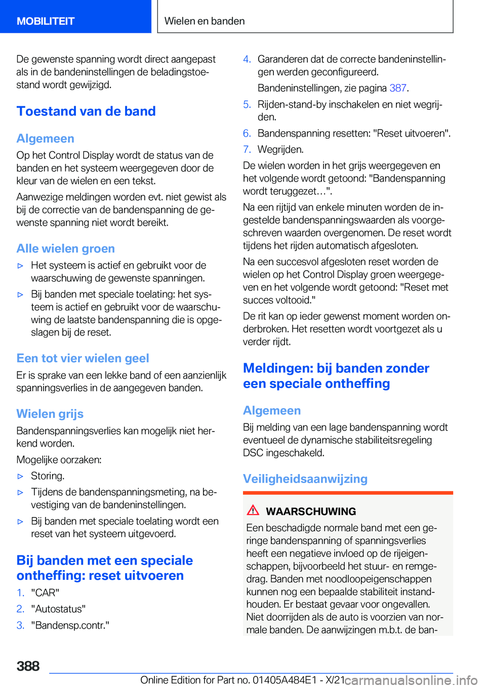 BMW 7 SERIES 2022  Instructieboekjes (in Dutch) �D�e��g�e�w�e�n�s�t�e��s�p�a�n�n�i�n�g��w�o�r�d�t��d�i�r�e�c�t��a�a�n�g�e�p�a�s�t
�a�l�s��i�n��d�e��b�a�n�d�e�n�i�n�s�t�e�l�l�i�n�g�e�n��d�e��b�e�l�a�d�i�n�g�s�t�o�ej
�s�t�a�n�d��w�o�r�d�t