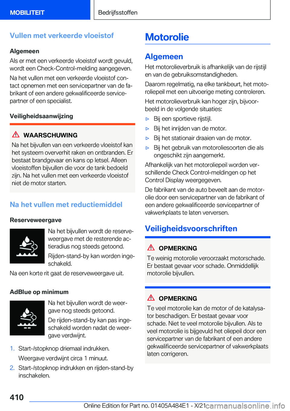BMW 7 SERIES 2022  Instructieboekjes (in Dutch) �V�u�l�l�e�n��m�e�t��v�e�r�k�e�e�r�d�e��v�l�o�e�i�s�t�o�f
�A�l�g�e�m�e�e�n
�A�l�s��e�r��m�e�t��e�e�n��v�e�r�k�e�e�r�d�e��v�l�o�e�i�s�t�o�f��w�o�r�d�t��g�e�v�u�l�d�,
�w�o�r�d�t��e�e�n��C�h�