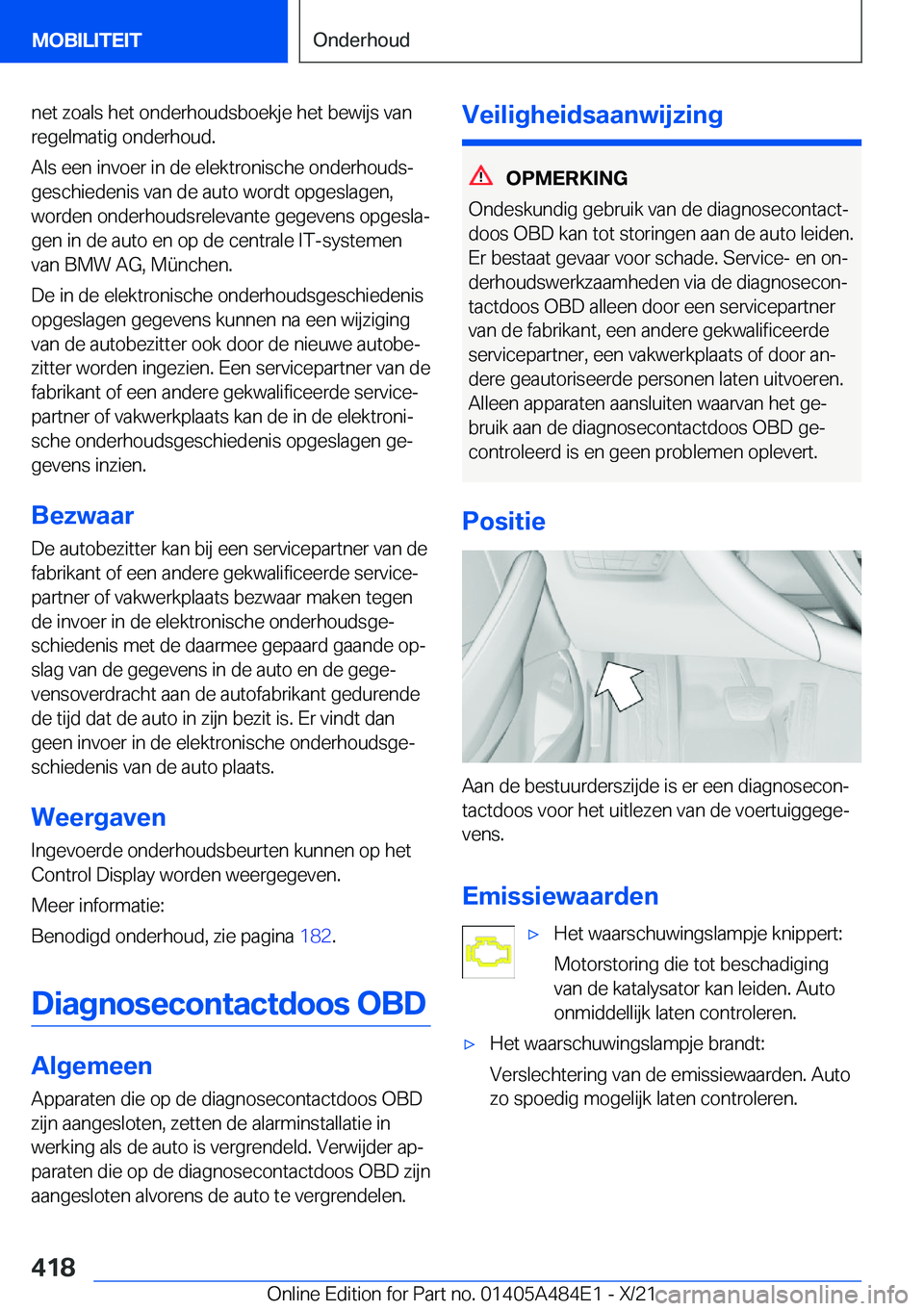 BMW 7 SERIES 2022  Instructieboekjes (in Dutch) �n�e�t��z�o�a�l�s��h�e�t��o�n�d�e�r�h�o�u�d�s�b�o�e�k�j�e��h�e�t��b�e�w�i�j�s��v�a�n
�r�e�g�e�l�m�a�t�i�g��o�n�d�e�r�h�o�u�d�.
�A�l�s��e�e�n��i�n�v�o�e�r��i�n��d�e��e�l�e�k�t�r�o�n�i�s�c�h