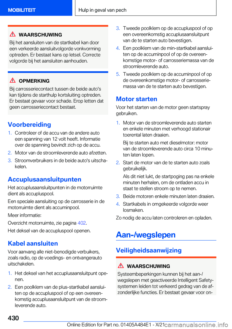 BMW 7 SERIES 2022  Instructieboekjes (in Dutch) �W�A�A�R�S�C�H�U�W�I�N�G
�B�i�j��h�e�t��a�a�n�s�l�u�i�t�e�n��v�a�n��d�e��s�t�a�r�t�k�a�b�e�l��k�a�n��d�o�o�r
�e�e�n��v�e�r�k�e�e�r�d�e��a�a�n�s�l�u�i�t�v�o�l�g�o�r�d�e��v�o�n�k�v�o�r�m�i�n�g