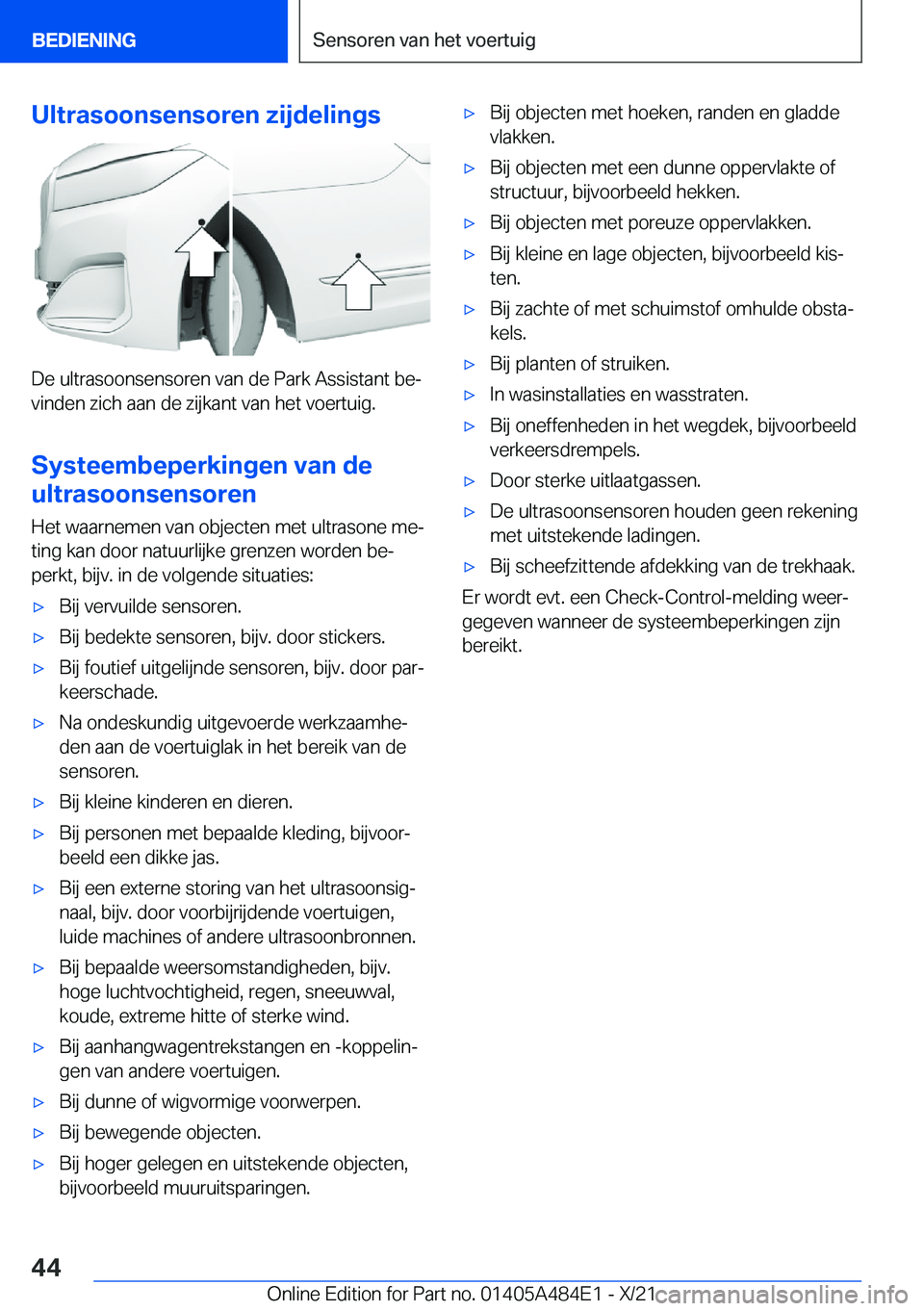 BMW 7 SERIES 2022  Instructieboekjes (in Dutch) �U�l�t�r�a�s�o�o�n�s�e�n�s�o�r�e�n��z�i�j�d�e�l�i�n�g�s
�D�e��u�l�t�r�a�s�o�o�n�s�e�n�s�o�r�e�n��v�a�n��d�e��P�a�r�k��A�s�s�i�s�t�a�n�t��b�ej
�v�i�n�d�e�n��z�i�c�h��a�a�n��d�e��z�i�j�k�a�n