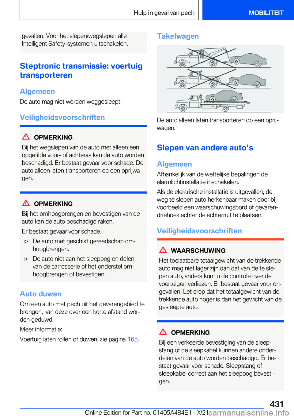 BMW 7 SERIES 2022  Instructieboekjes (in Dutch) �g�e�v�a�l�l�e�n�.��V�o�o�r��h�e�t��s�l�e�p�e�n�/�w�e�g�s�l�e�p�e�n��a�l�l�e�I�n�t�e�l�l�i�g�e�n�t��S�a�f�e�t�y�-�s�y�s�t�e�m�e�n��u�i�t�s�c�h�a�k�e�l�e�n�.
�S�t�e�p�t�r�o�n�i�c��t�r�a�n�s�m�i�