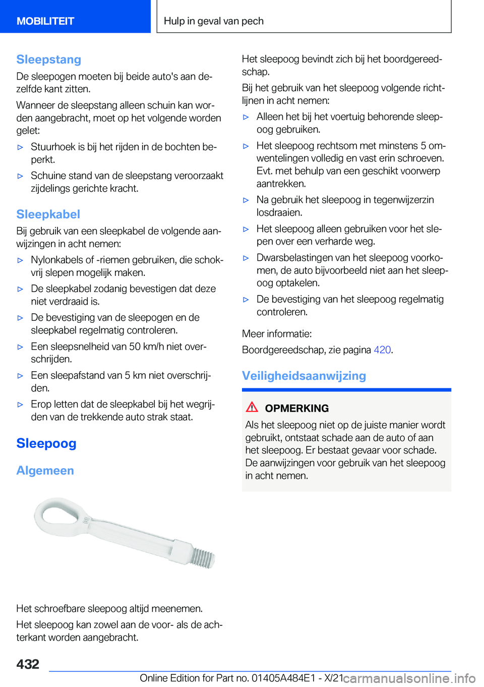 BMW 7 SERIES 2022  Instructieboekjes (in Dutch) �S�l�e�e�p�s�t�a�n�g
�D�e��s�l�e�e�p�o�g�e�n��m�o�e�t�e�n��b�i�j��b�e�i�d�e��a�u�t�o�'�s��a�a�n��d�ej
�z�e�l�f�d�e��k�a�n�t��z�i�t�t�e�n�.
�W�a�n�n�e�e�r��d�e��s�l�e�e�p�s�t�a�n�g��a�