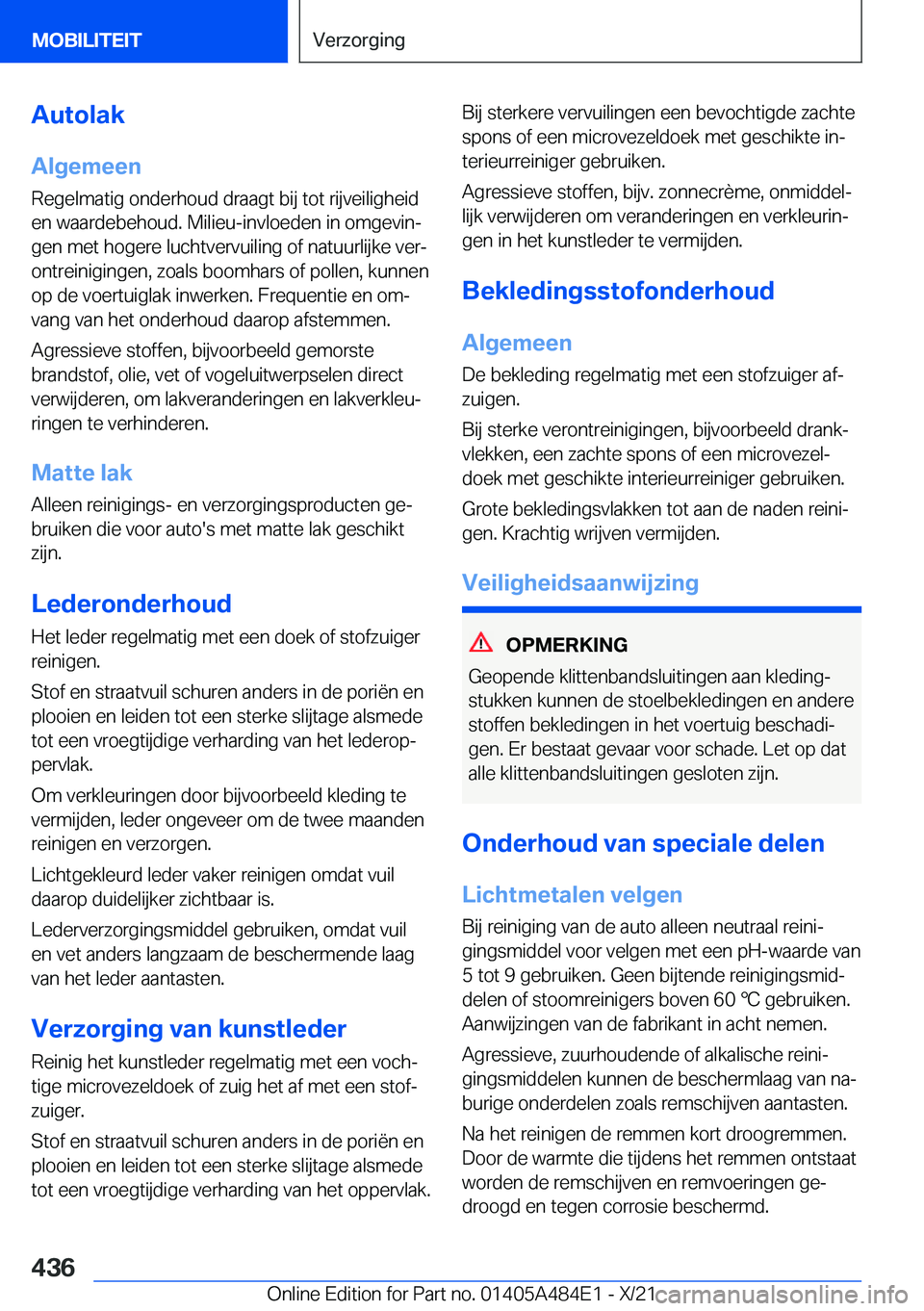 BMW 7 SERIES 2022  Instructieboekjes (in Dutch) �A�u�t�o�l�a�k
�A�l�g�e�m�e�e�n
�R�e�g�e�l�m�a�t�i�g��o�n�d�e�r�h�o�u�d��d�r�a�a�g�t��b�i�j��t�o�t��r�i�j�v�e�i�l�i�g�h�e�i�d
�e�n��w�a�a�r�d�e�b�e�h�o�u�d�.��M�i�l�i�e�u�-�i�n�v�l�o�e�d�e�n��