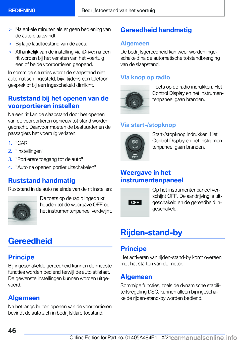 BMW 7 SERIES 2022  Instructieboekjes (in Dutch) 'x�N�a��e�n�k�e�l�e��m�i�n�u�t�e�n��a�l�s��e�r��g�e�e�n��b�e�d�i�e�n�i�n�g��v�a�n�d�e��a�u�t�o��p�l�a�a�t�s�v�i�n�d�t�.'x�B�i�j��l�a�g�e��l�a�a�d�t�o�e�s�t�a�n�d��v�a�n��d�e��a�c