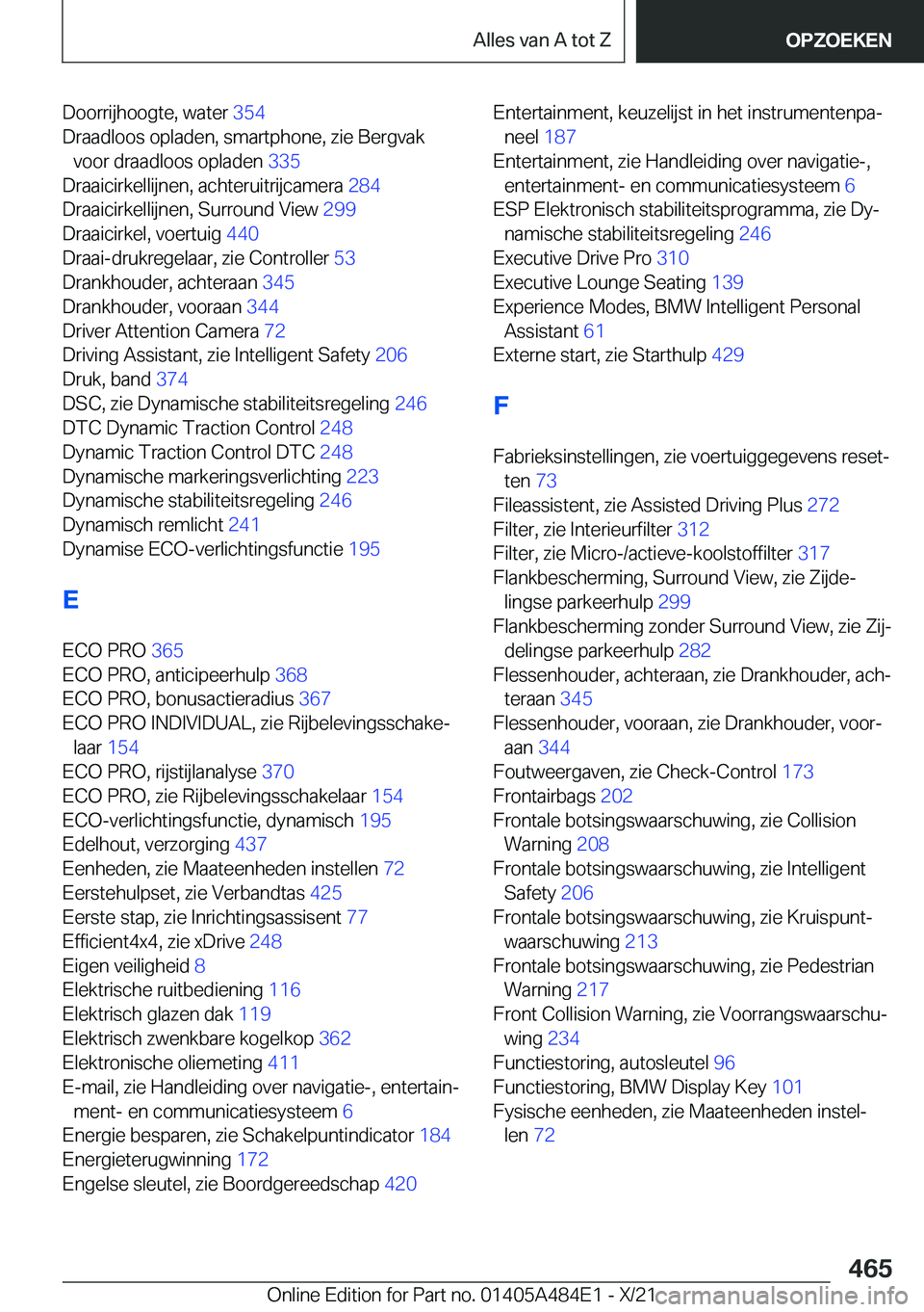 BMW 7 SERIES 2022  Instructieboekjes (in Dutch) �D�o�o�r�r�i�j�h�o�o�g�t�e�,��w�a�t�e�r��3�5�4�
�D�r�a�a�d�l�o�o�s��o�p�l�a�d�e�n�,��s�m�a�r�t�p�h�o�n�e�,��z�i�e��B�e�r�g�v�a�k �v�o�o�r��d�r�a�a�d�l�o�o�s��o�p�l�a�d�e�n� �3�3�5�
�D�r�a�a