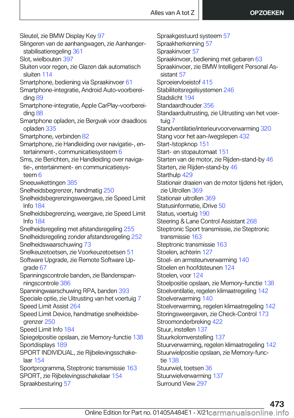 BMW 7 SERIES 2022  Instructieboekjes (in Dutch) �S�l�e�u�t�e�l�,��z�i�e��B�M�W��D�i�s�p�l�a�y��K�e�y��9�7�
�S�l�i�n�g�e�r�e�n��v�a�n��d�e��a�a�n�h�a�n�g�w�a�g�e�n�,��z�i�e��A�a�n�h�a�n�g�e�rj �s�t�a�b�i�l�i�s�a�t�i�e�r�e�g�e�l�i�n�g� �