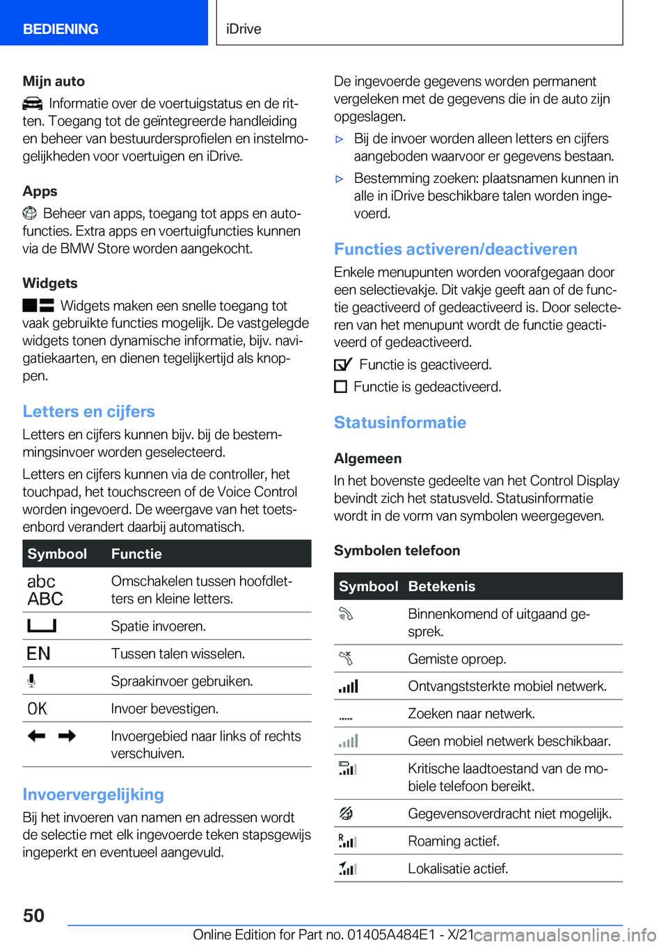 BMW 7 SERIES 2022  Instructieboekjes (in Dutch) �M�i�j�n��a�u�t�o
���I�n�f�o�r�m�a�t�i�e��o�v�e�r��d�e��v�o�e�r�t�u�i�g�s�t�a�t�u�s��e�n��d�e��r�i�tj
�t�e�n�.��T�o�e�g�a�n�g��t�o�t��d�e��g�e�
