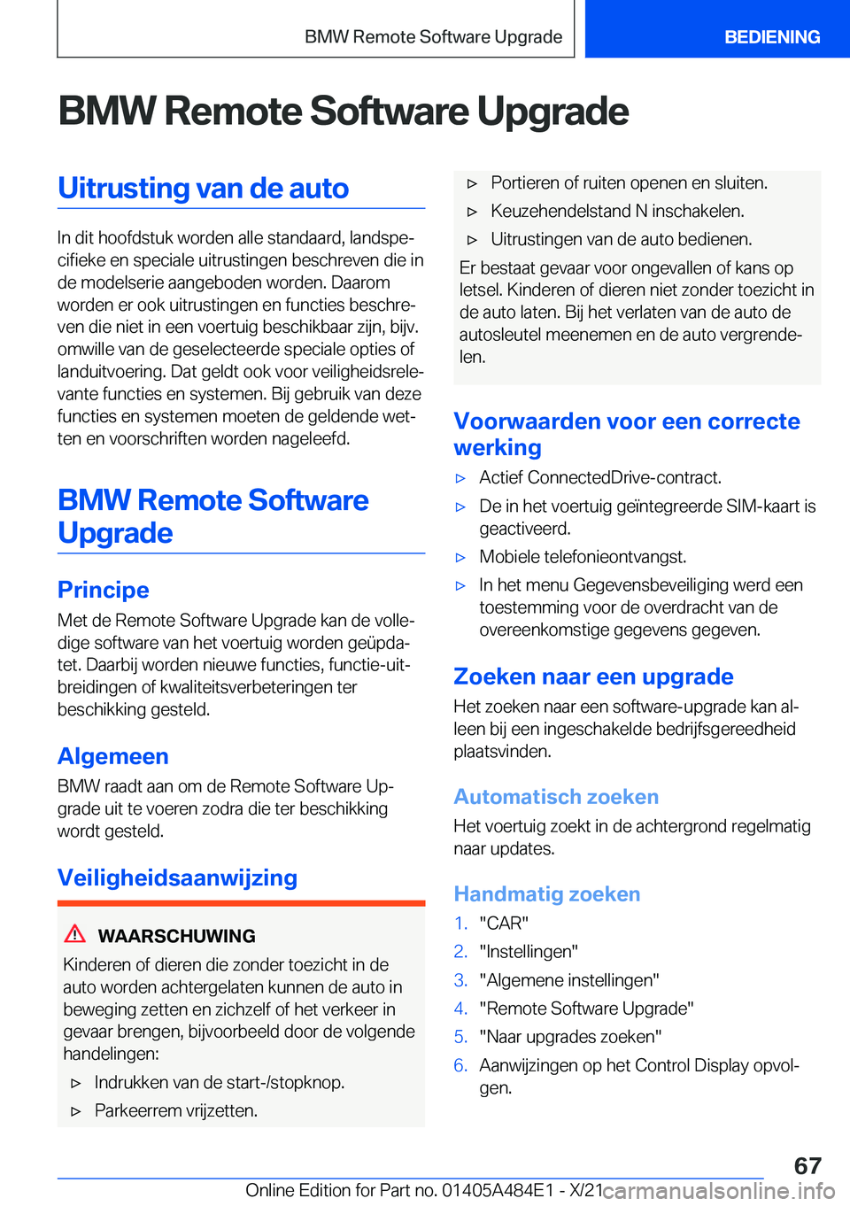 BMW 7 SERIES 2022  Instructieboekjes (in Dutch) �B�M�W��R�e�m�o�t�e��S�o�f�t�w�a�r�e��U�p�g�r�a�d�e�U�i�t�r�u�s�t�i�n�g��v�a�n��d�e��a�u�t�o
�I�n��d�i�t��h�o�o�f�d�s�t�u�k��w�o�r�d�e�n��a�l�l�e��s�t�a�n�d�a�a�r�d�,��l�a�n�d�s�p�ej�c�i�