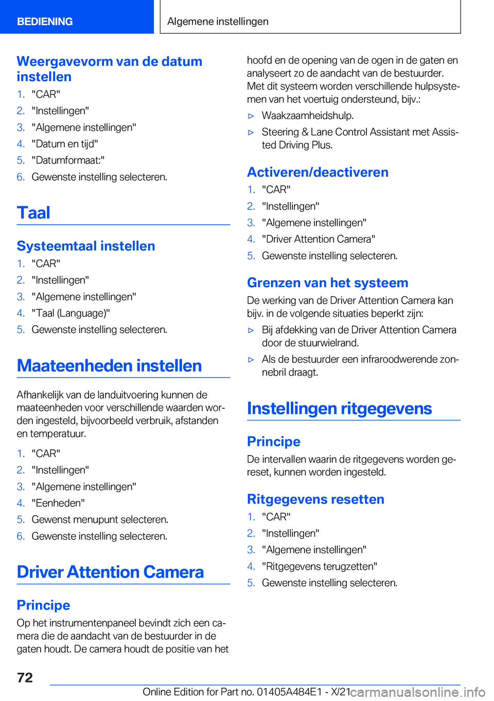 BMW 7 SERIES 2022  Instructieboekjes (in Dutch) �W�e�e�r�g�a�v�e�v�o�r�m��v�a�n��d�e��d�a�t�u�m
�i�n�s�t�e�l�l�e�n�1�.��C�A�R��2�.��I�n�s�t�e�l�l�i�n�g�e�n��3�.��A�l�g�e�m�e�n�e��i�n�s�t�e�l�l�i�n�g�e�n��4�.��D�a�t�u�m��e�n��t�i�j�d��
