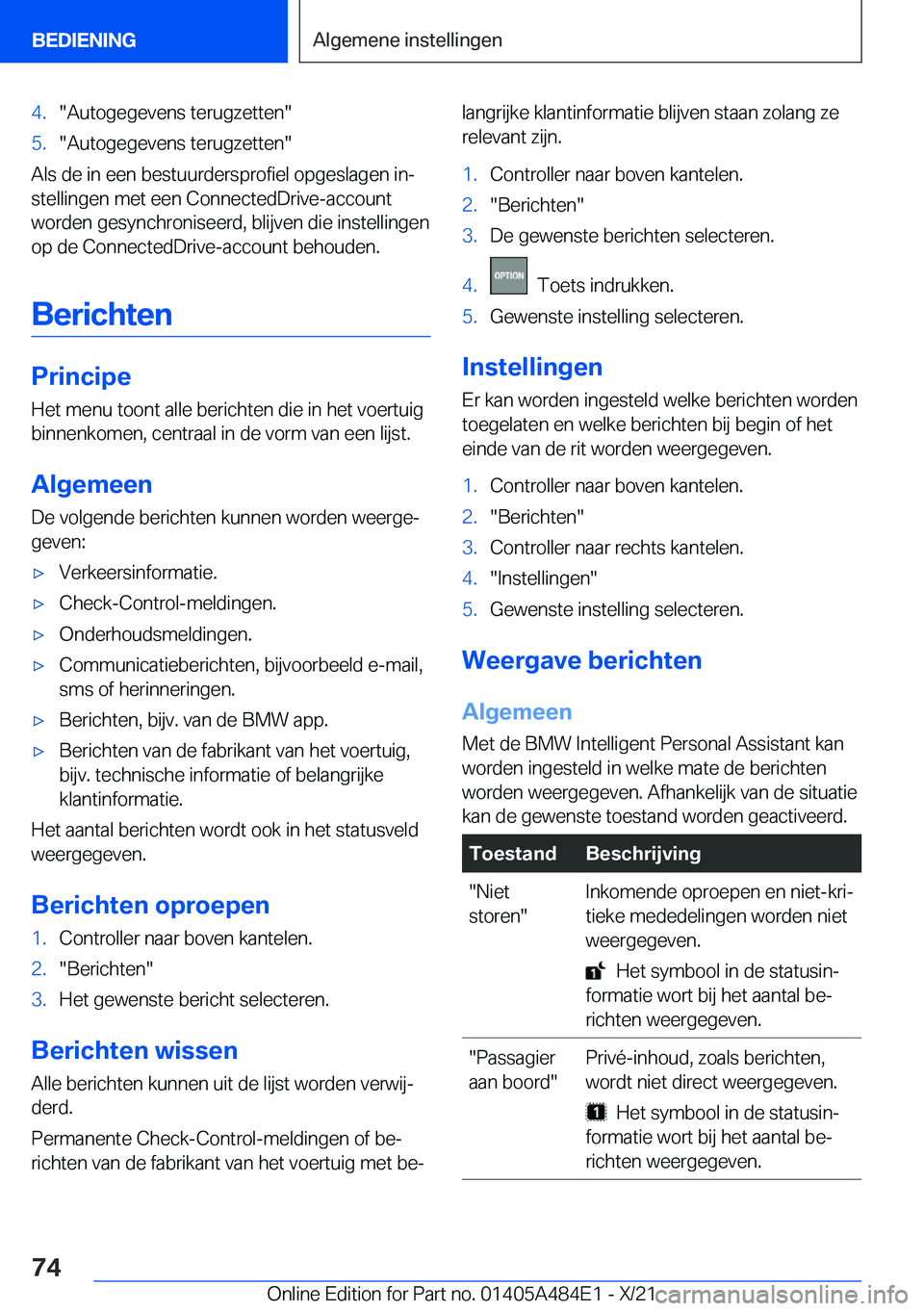 BMW 7 SERIES 2022  Instructieboekjes (in Dutch) �4�.��A�u�t�o�g�e�g�e�v�e�n�s��t�e�r�u�g�z�e�t�t�e�n��5�.��A�u�t�o�g�e�g�e�v�e�n�s��t�e�r�u�g�z�e�t�t�e�n�
�A�l�s��d�e��i�n��e�e�n��b�e�s�t�u�u�r�d�e�r�s�p�r�o�f�i�e�l��o�p�g�e�s�l�a�g�e�n�