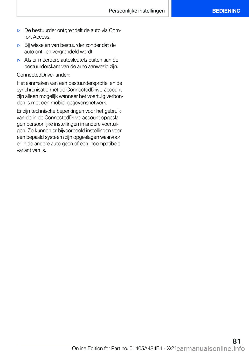 BMW 7 SERIES 2022  Instructieboekjes (in Dutch) 'x�D�e��b�e�s�t�u�u�r�d�e�r��o�n�t�g�r�e�n�d�e�l�t��d�e��a�u�t�o��v�i�a��C�o�mj
�f�o�r�t��A�c�c�e�s�s�.'x�B�i�j��w�i�s�s�e�l�e�n��v�a�n��b�e�s�t�u�u�r�d�e�r��z�o�n�d�e�r��d�a�t��