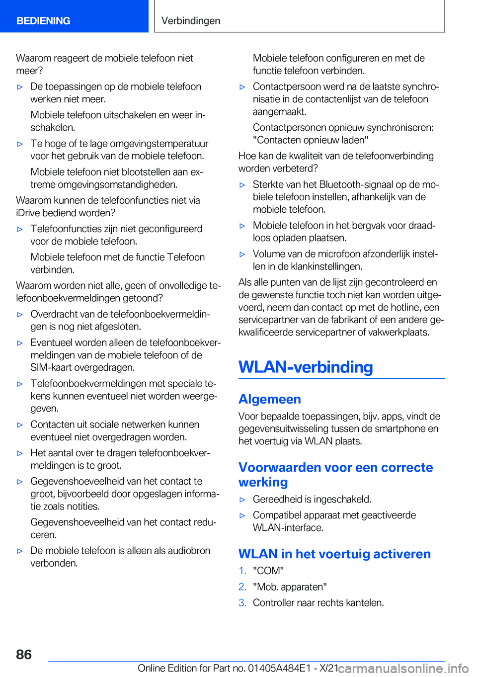BMW 7 SERIES 2022  Instructieboekjes (in Dutch) �W�a�a�r�o�m��r�e�a�g�e�e�r�t��d�e��m�o�b�i�e�l�e��t�e�l�e�f�o�o�n��n�i�e�t
�m�e�e�r� 'x�D�e��t�o�e�p�a�s�s�i�n�g�e�n��o�p��d�e��m�o�b�i�e�l�e��t�e�l�e�f�o�o�n �w�e�r�k�e�n��n�i�e�t��m